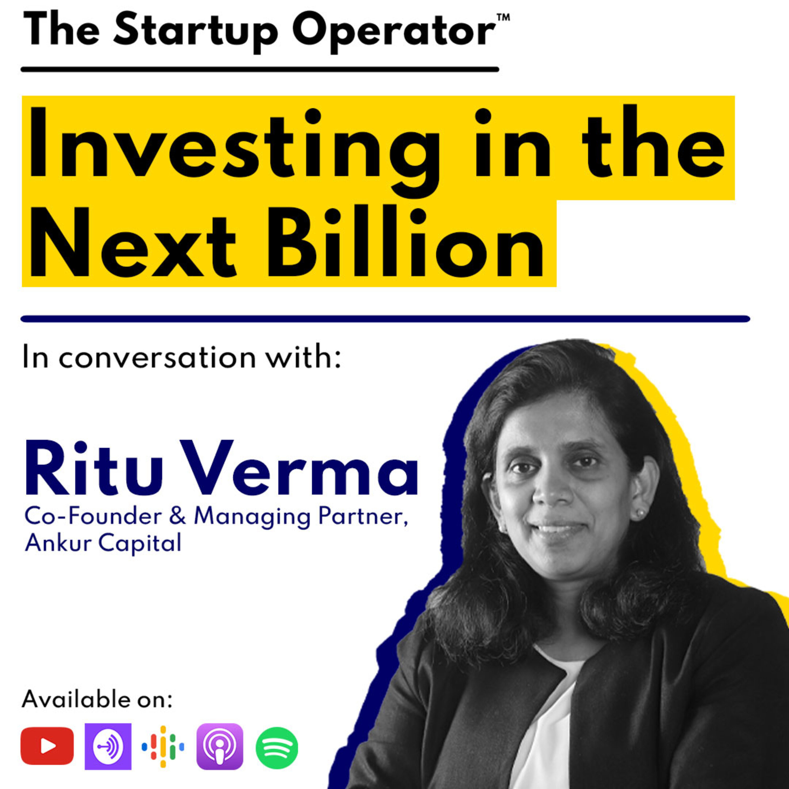 EP 86 : Investing in the next billion | Ritu Verma (Co Founder & Managing Partner, Ankur Capital) episode artwork