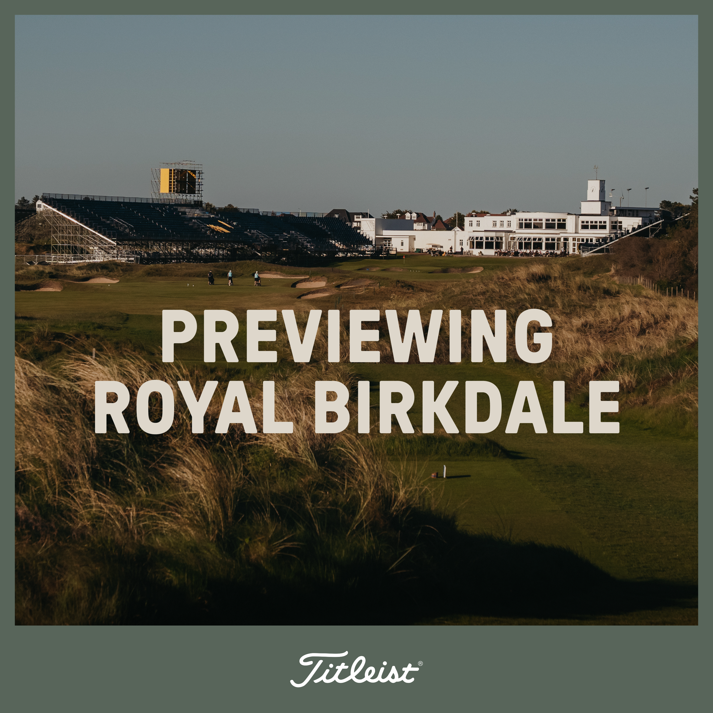 1182: Previewing Royal Birkdale