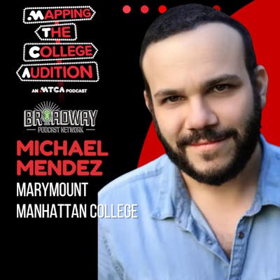 Ep. 93 (CDD): Marymount Manhattan College with Michael Mendez   