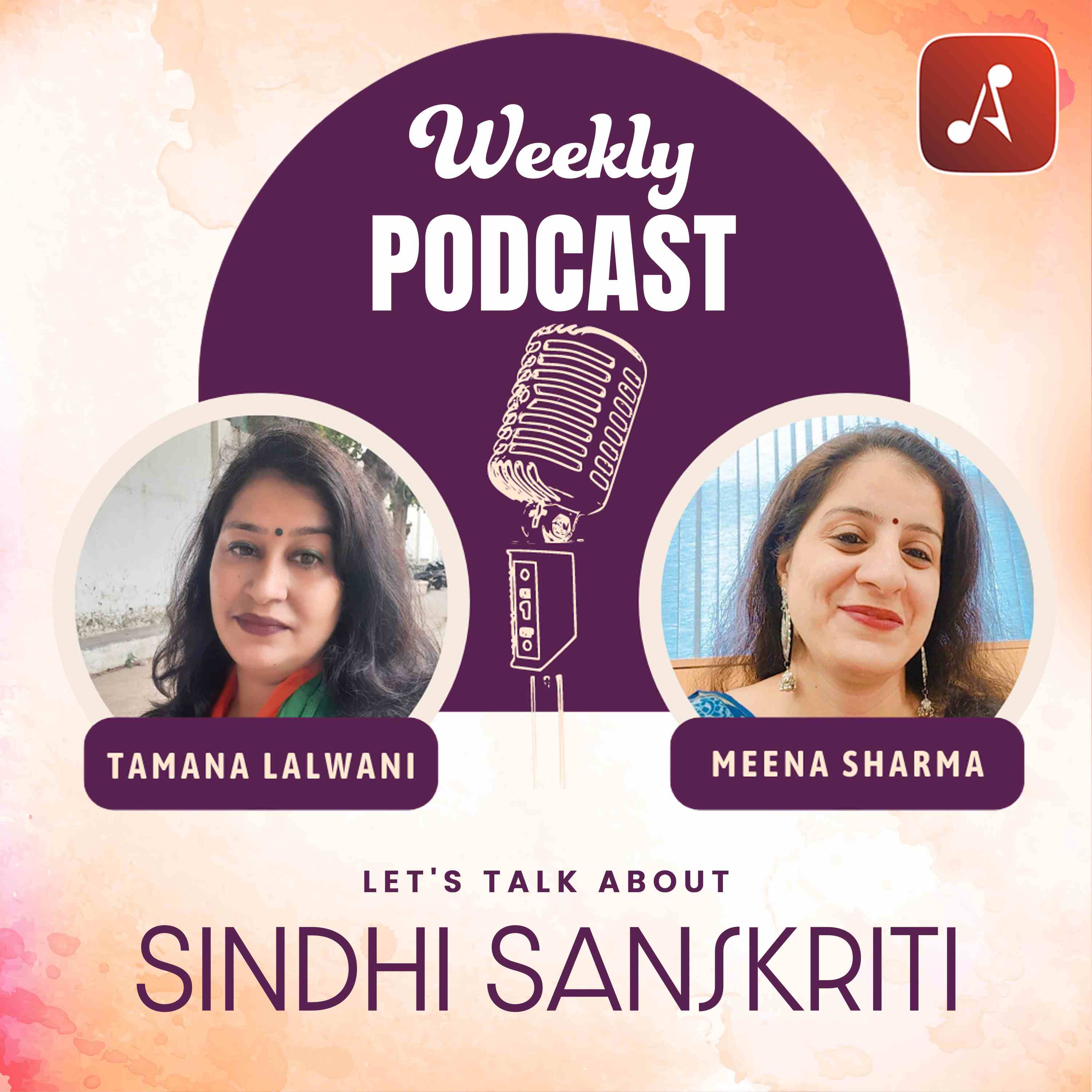 Sindhi Sanskriti with Tamana and Meena : Sindhi Samaj Podcast