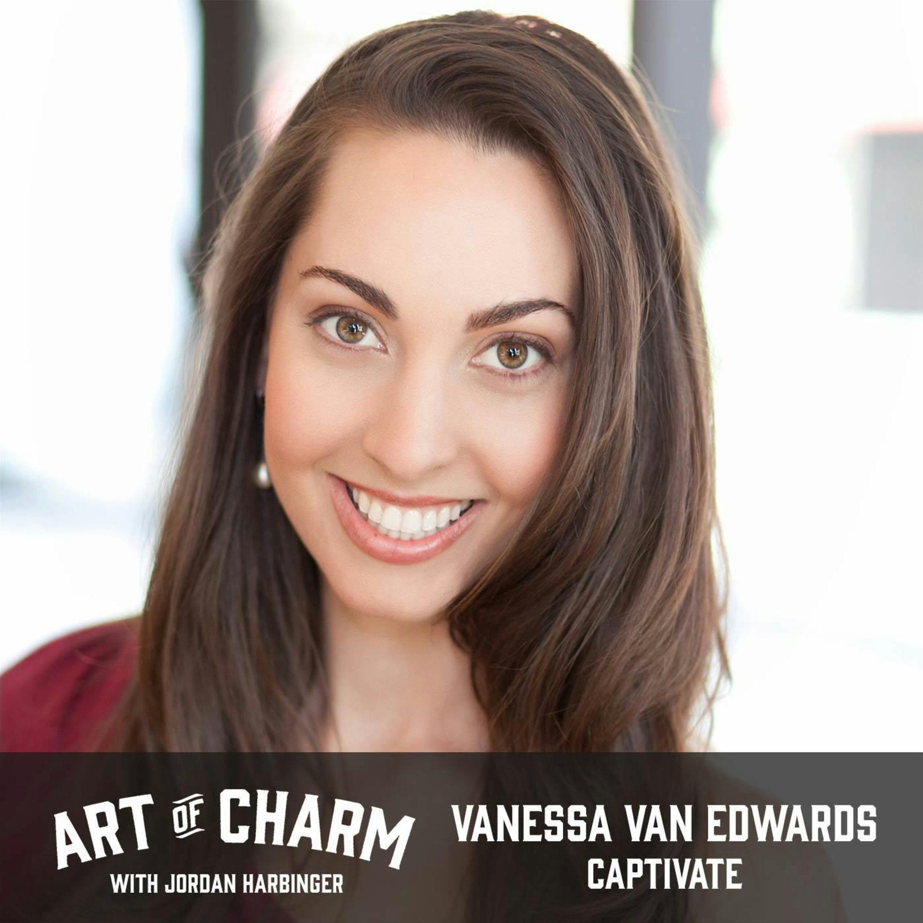 610: Vanessa Van Edwards | Captivate