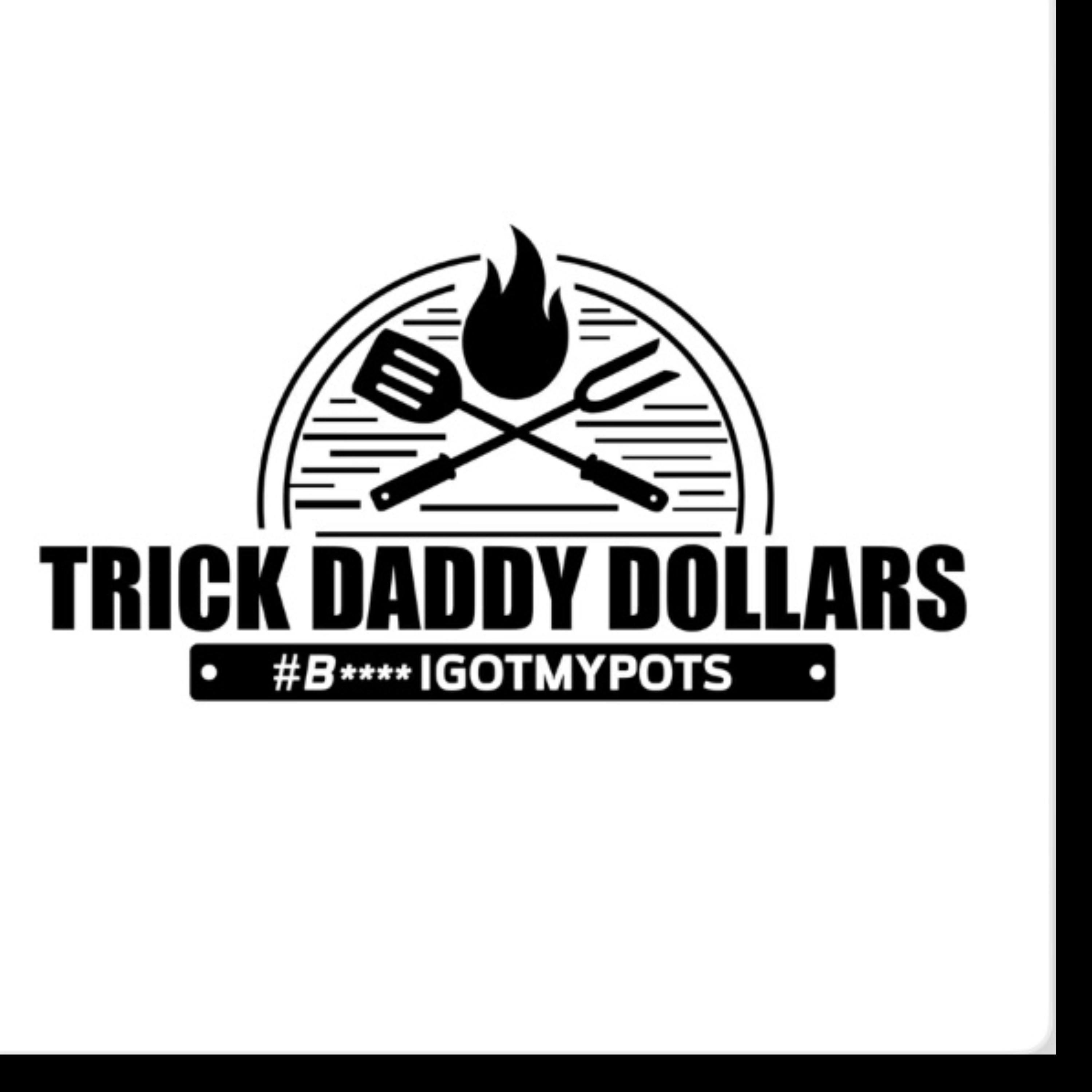 Trick Daddy’s B*$#h I Got My Pots