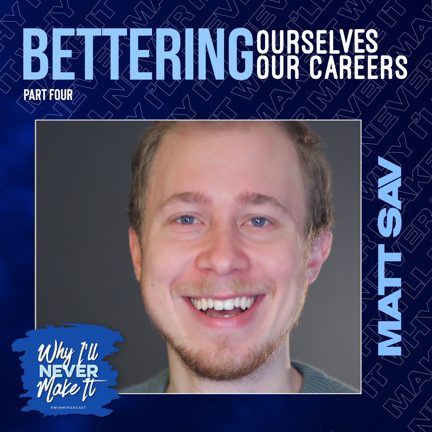 Why I‘ll Never Make It