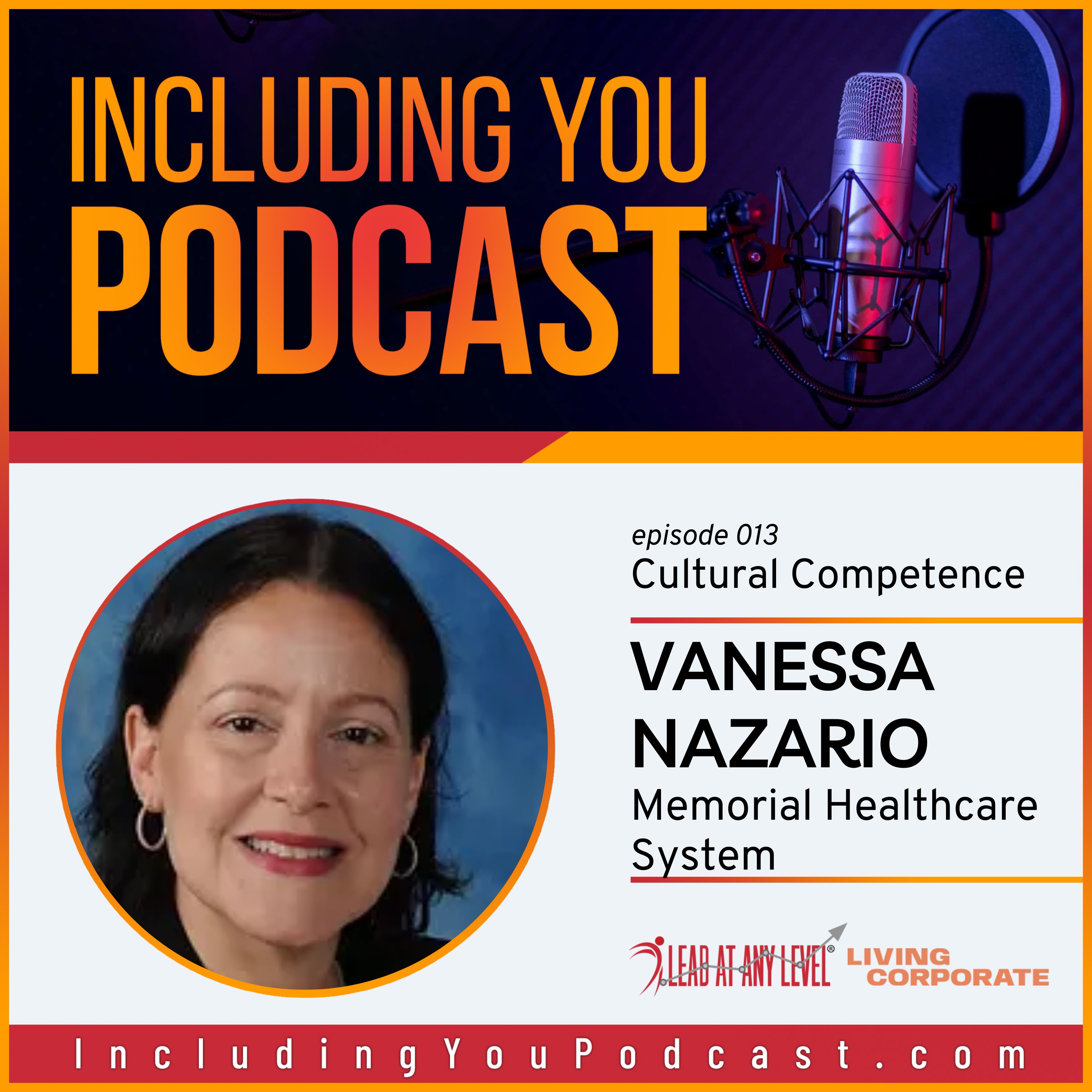 Including You : Cultural Competence (w/ Vanessa Nazario) episode artwork