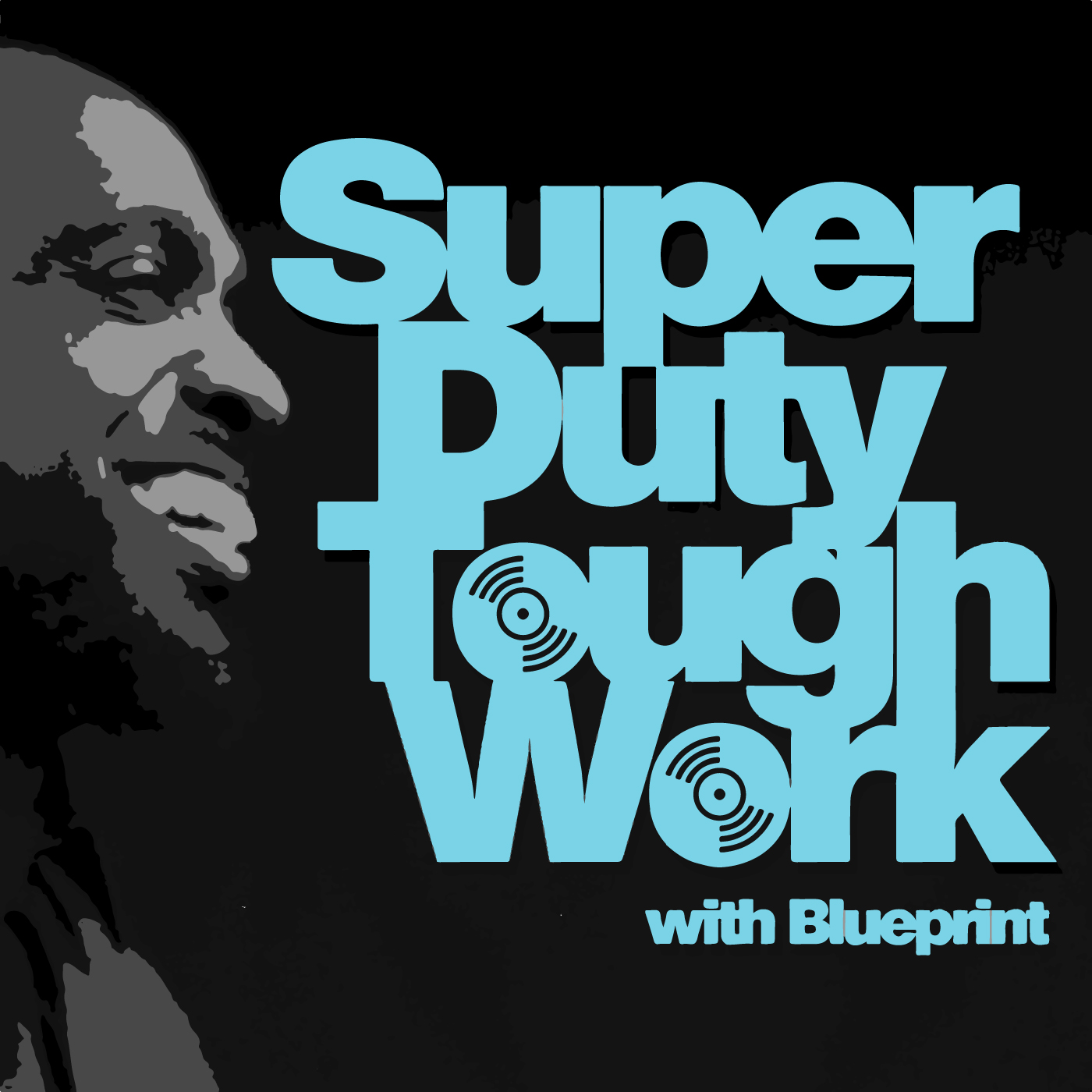 Super Duty Tough Work Podcast