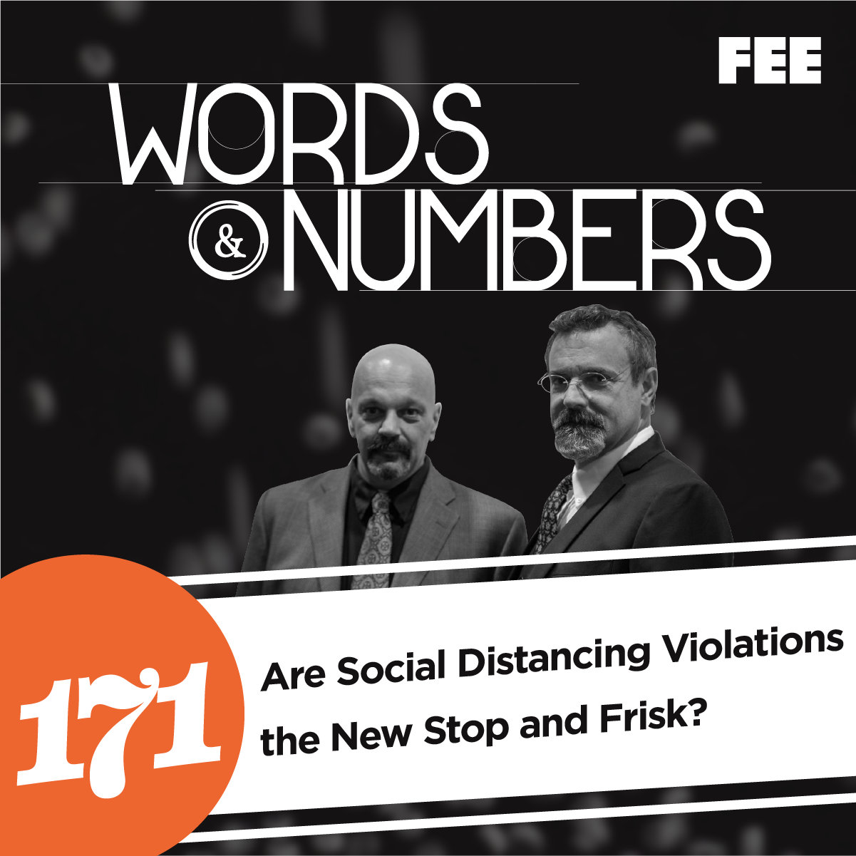 Episode 171: Are Social Distancing Violations the New Stop and Frisk?