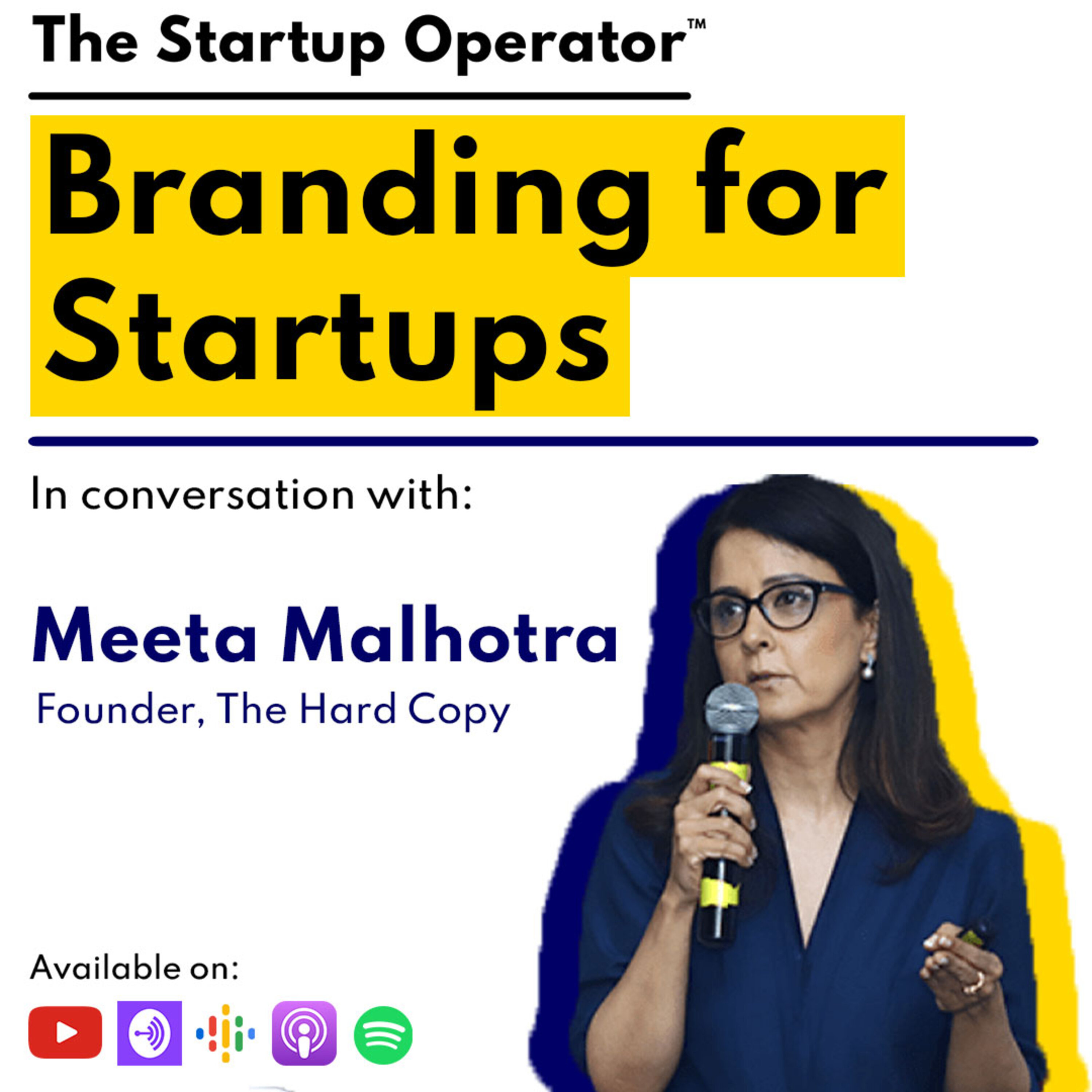 EP 85 : Branding for Startups | Meeta Malhotra (Founder, The Hard Copy) episode artwork