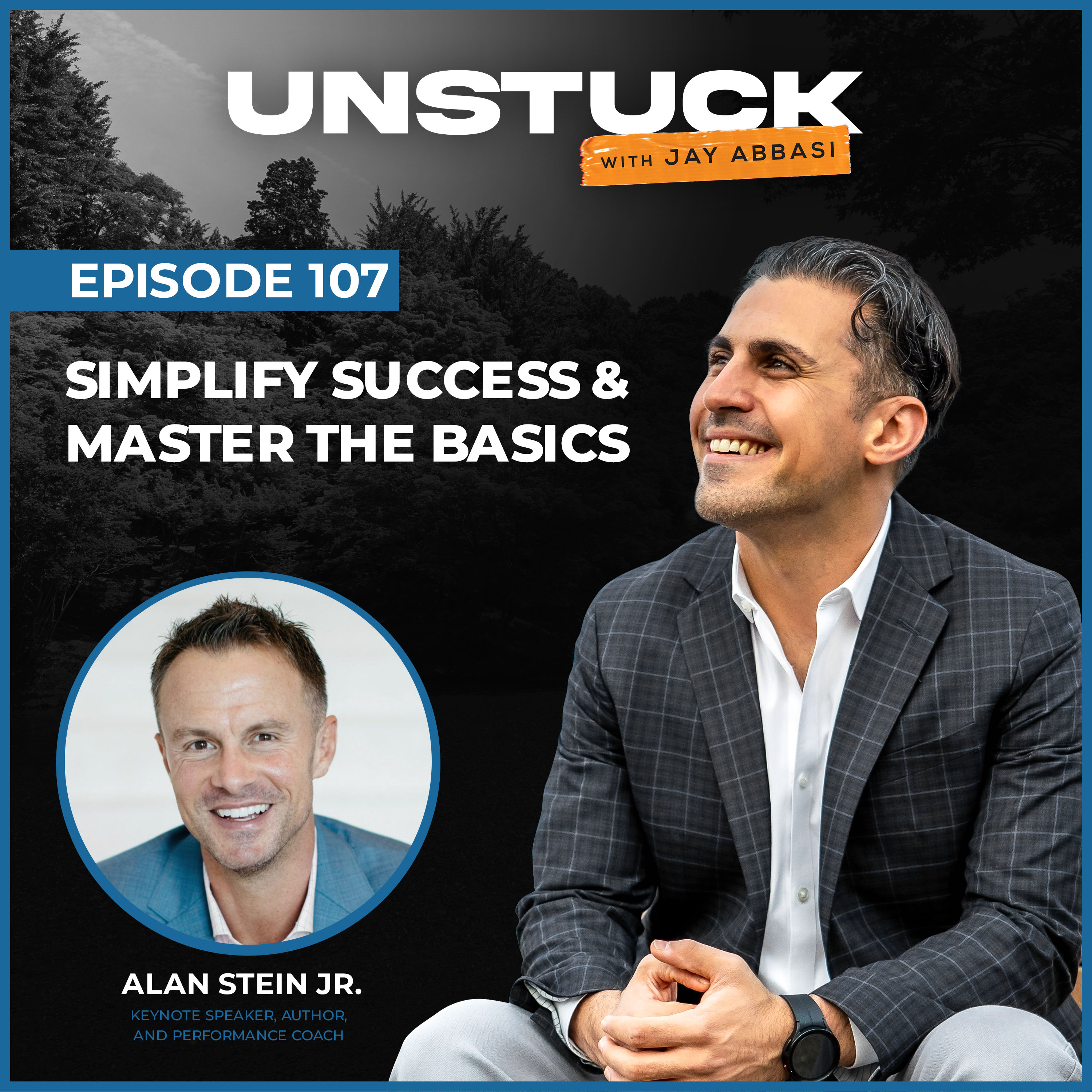 Unstuck with Jay Abbasi