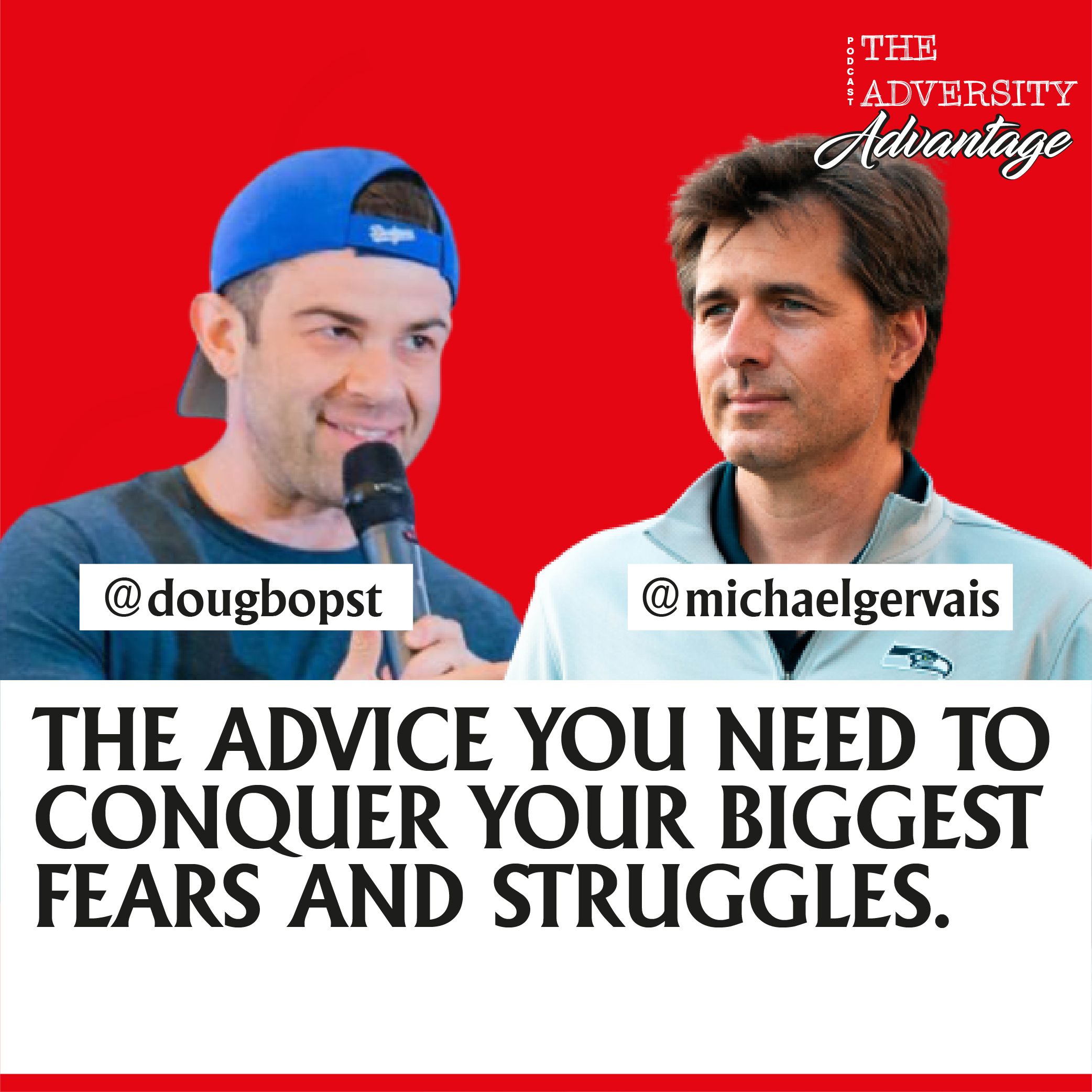 Dr. Michael Gervais - The Advice You Need to Conquer Your Biggest Fears and Struggles
