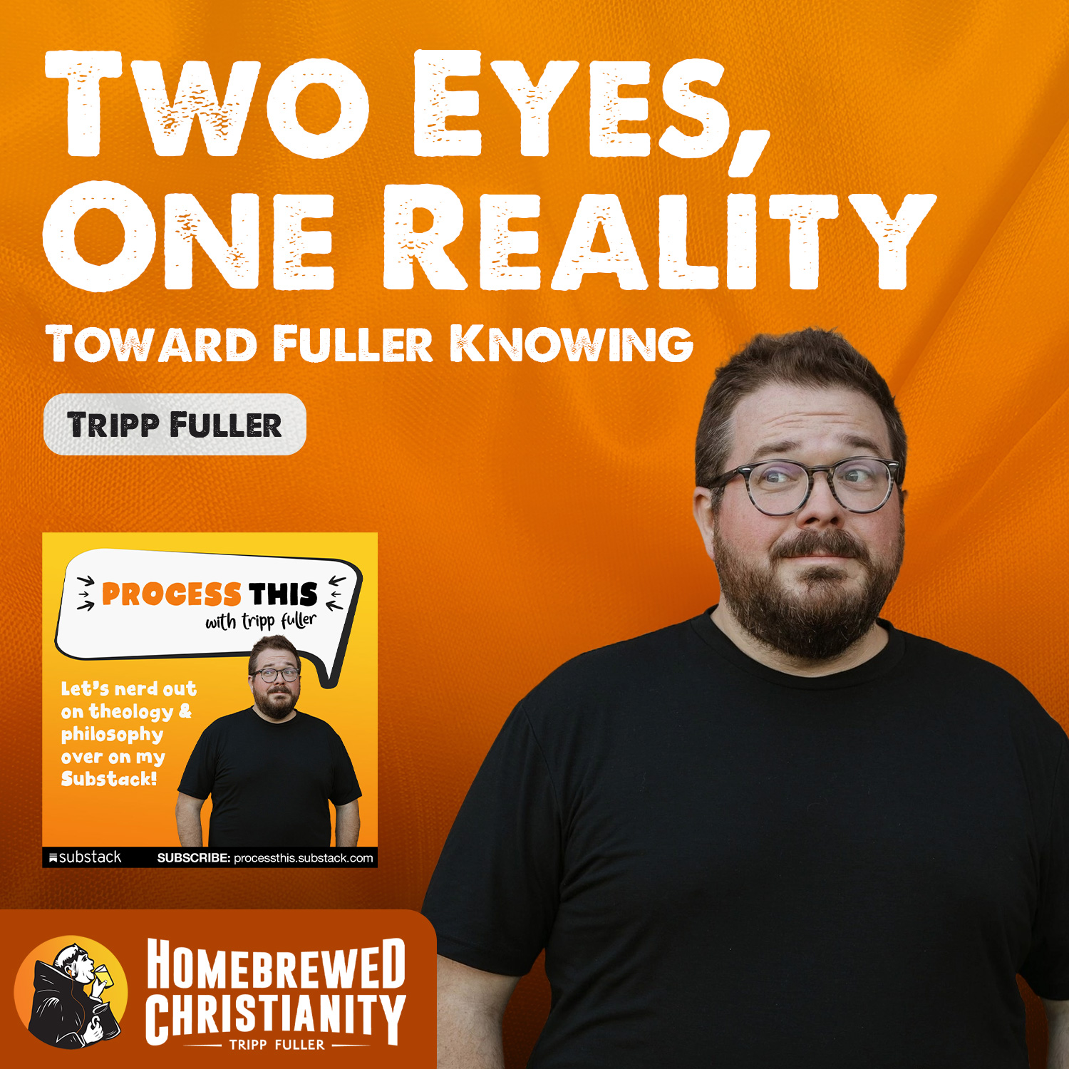Two Eyes, One Reality: Toward Fuller Knowing episode artwork