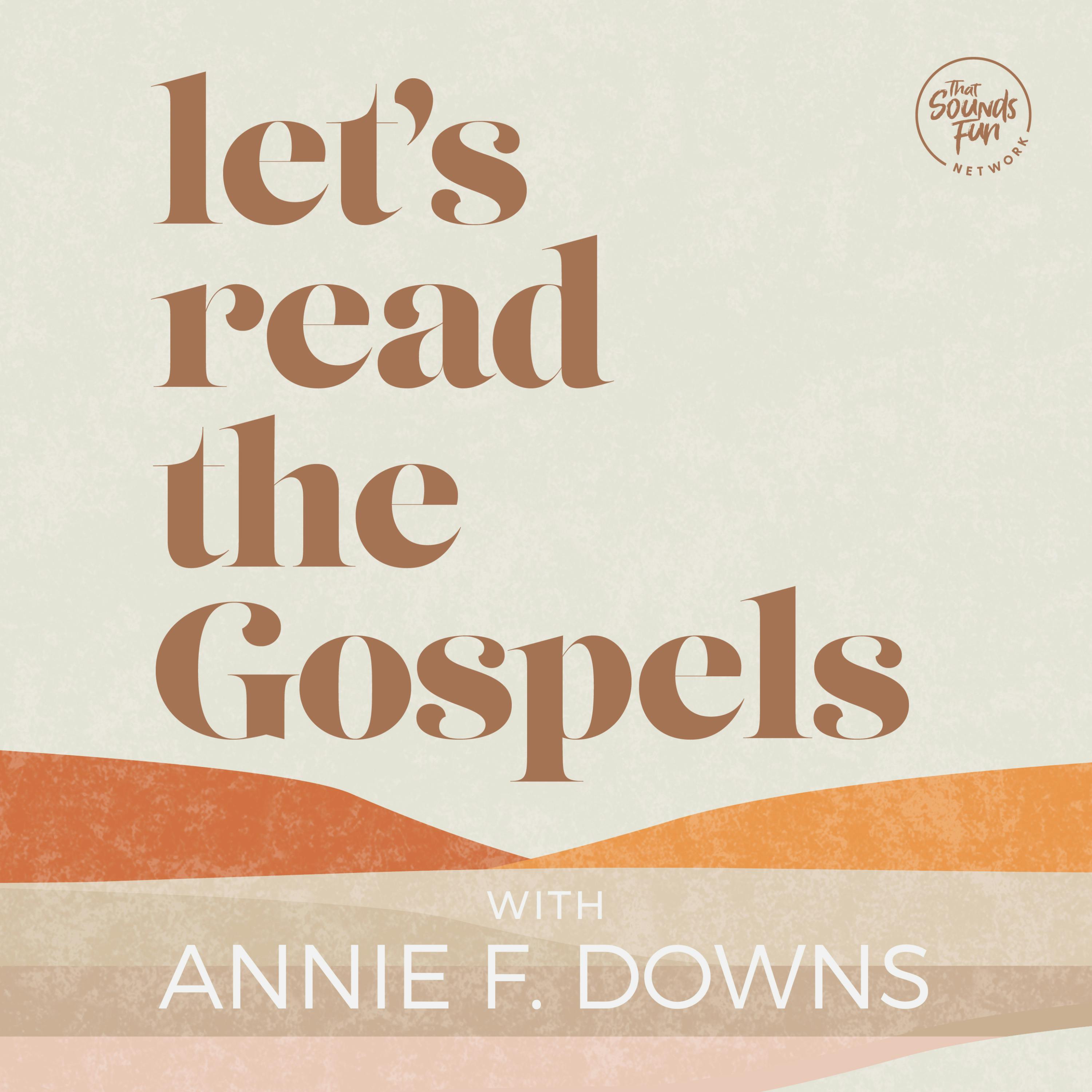 Let's Read the Gospels with Annie F. Downs Artwork