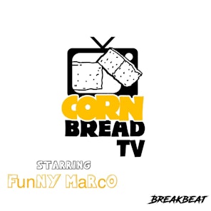Cornbread TV Starring Funny Marco