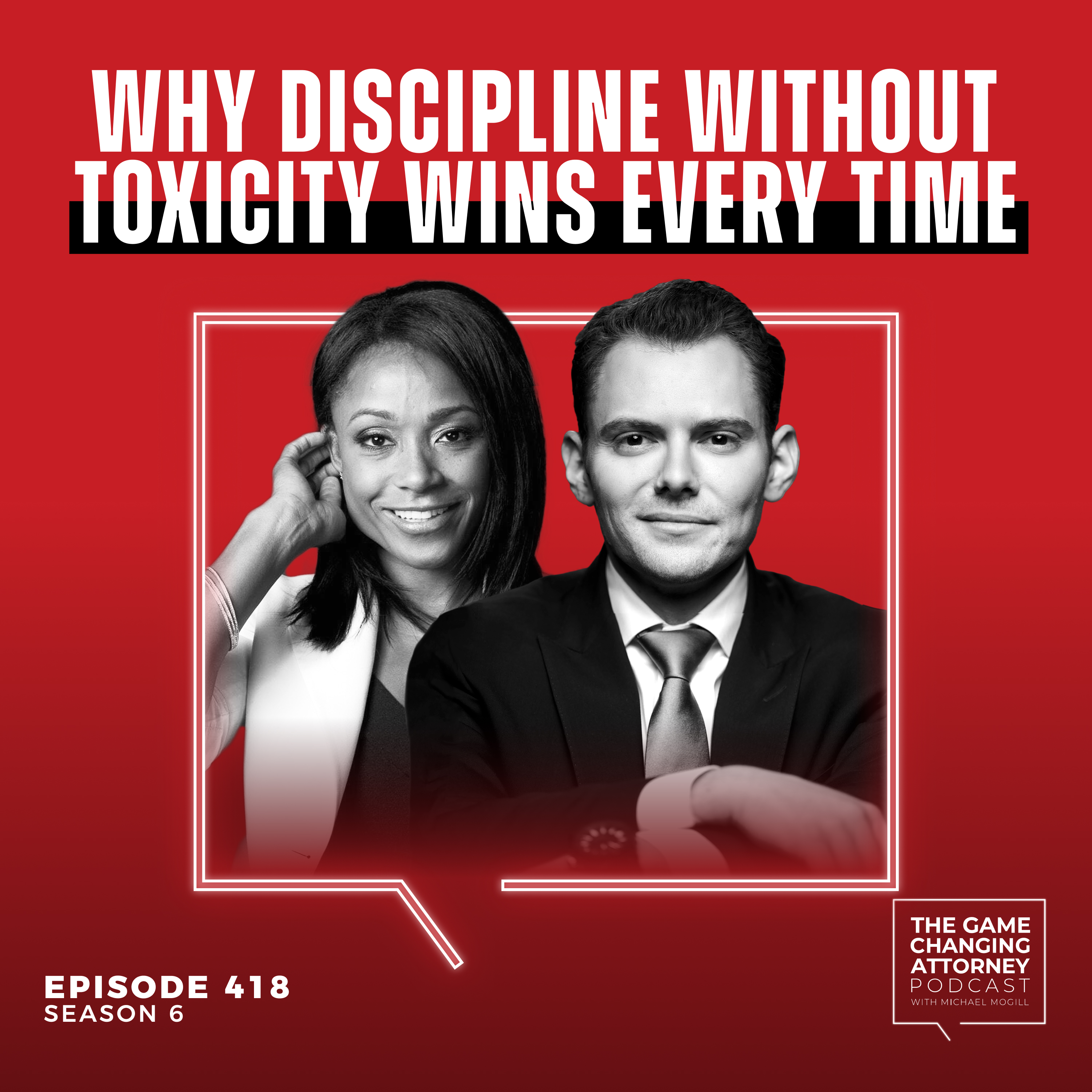 The Game Changing Attorney Podcast with Michael Mogill