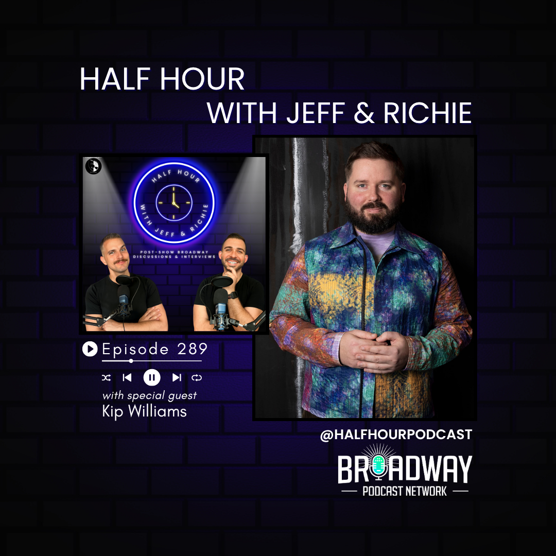 Half Hour with Jeff & Richie (Post-Show Broadway Discussions and Interviews)