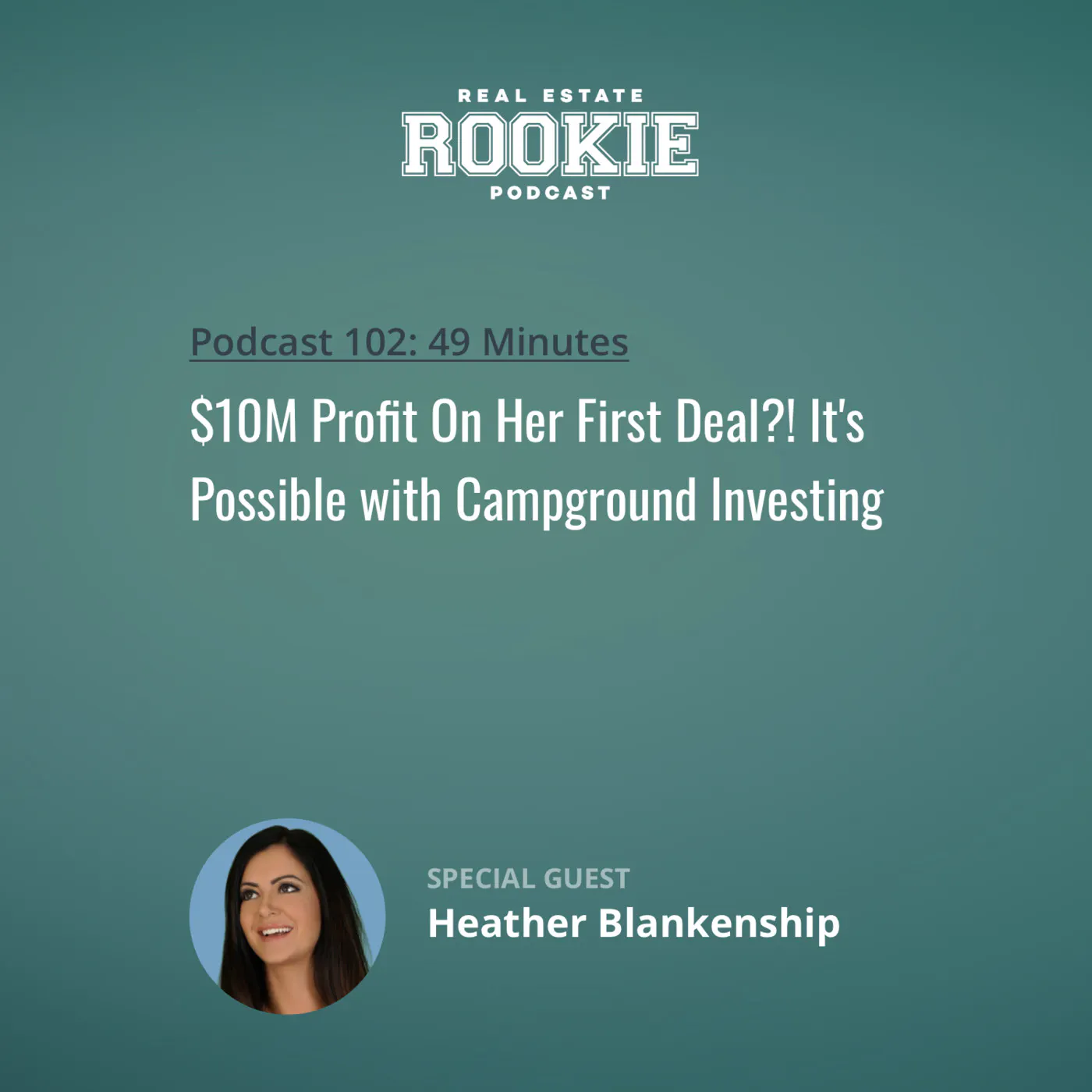 102: $10M Profit On Her First Deal?! It's Possible with Campground Investing