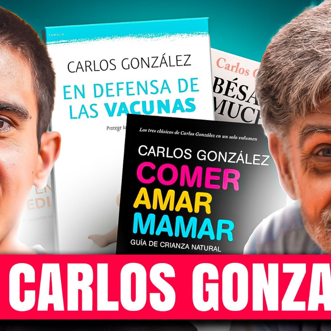 Cómo REGALAR una CRIANZA RESPETUOSA | Dr. Carlos González, Pediatra | E45 episode artwork