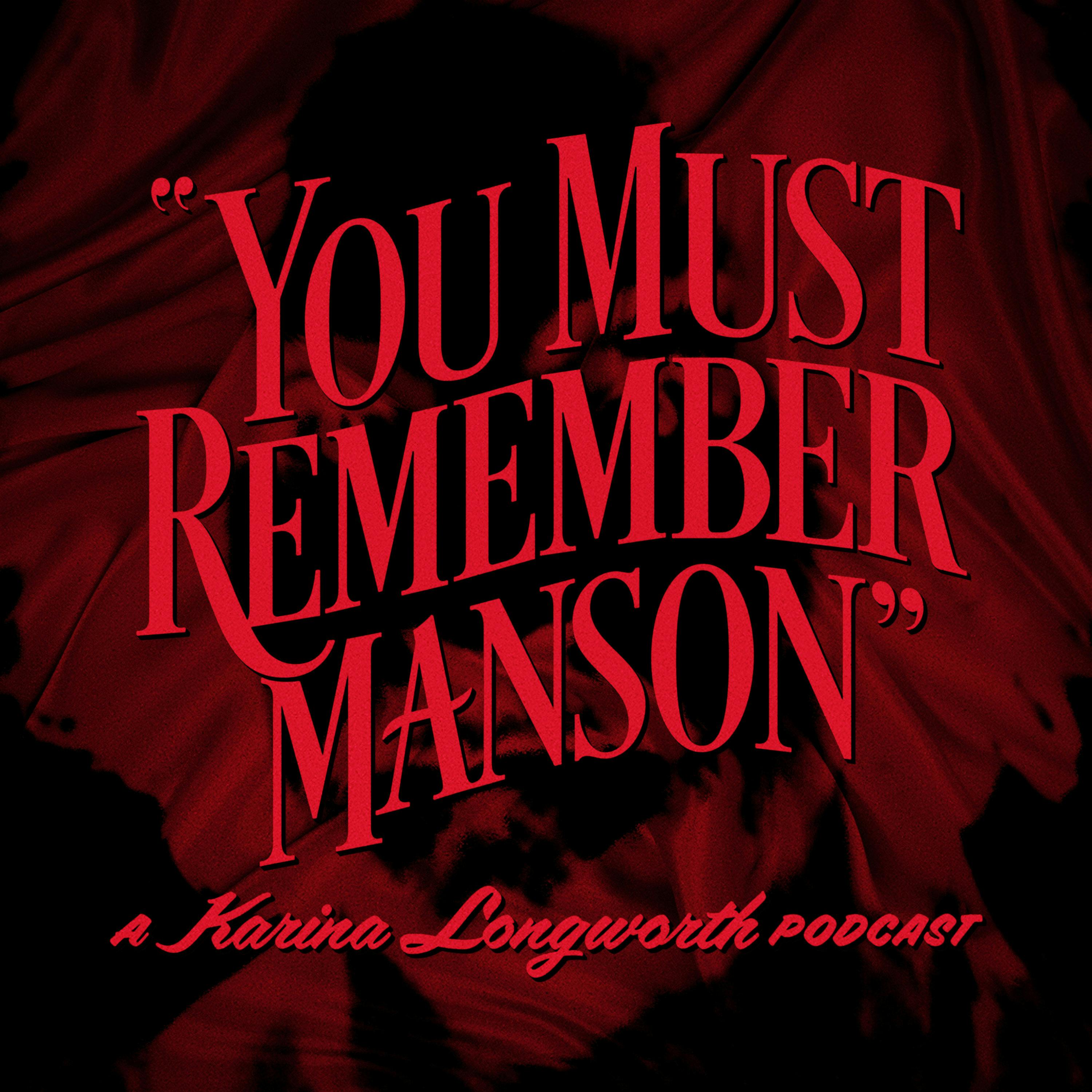 You Must Remember Manson