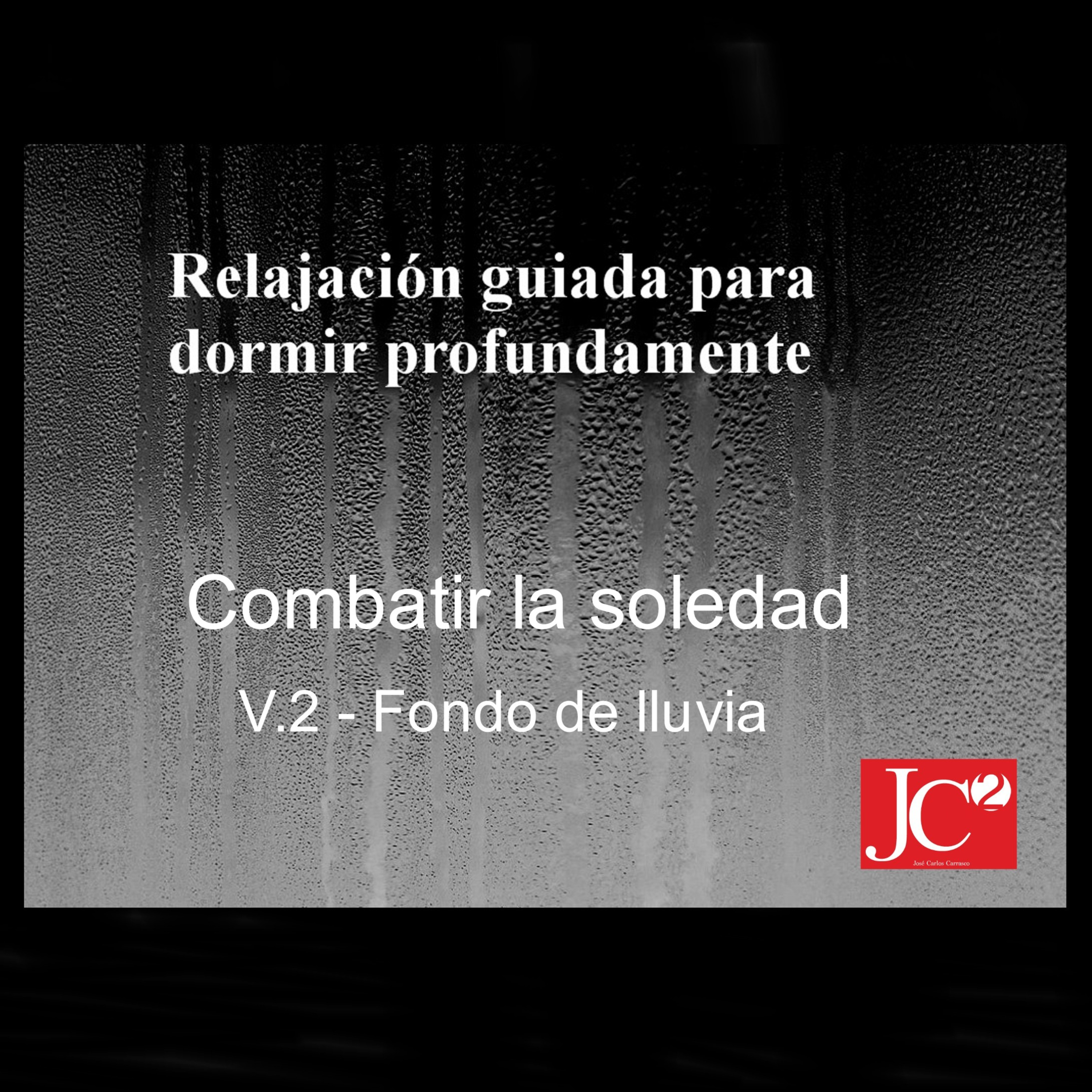 COMBATIR LA SOLEDAD | Relajación guiada para conciliar el sueño profundo . Fondo de lluvia. episode artwork