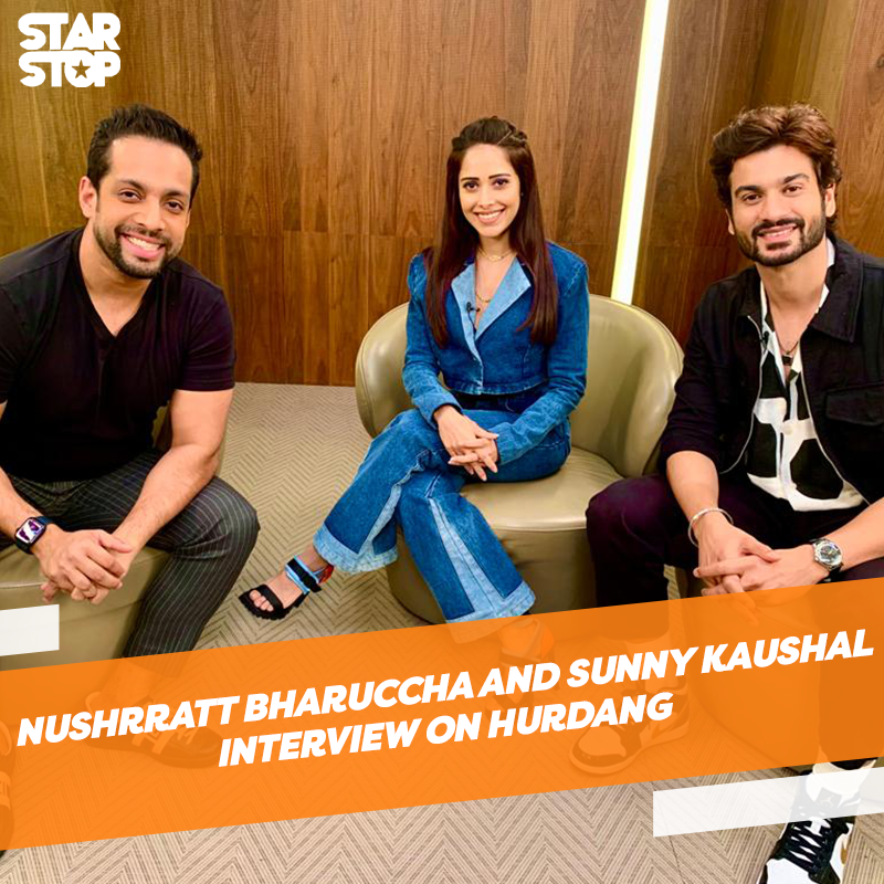 STAR STOP VJ SALIL WITH NUSHRRATT AND SUNNY KAUSHAL FOR HURDANG