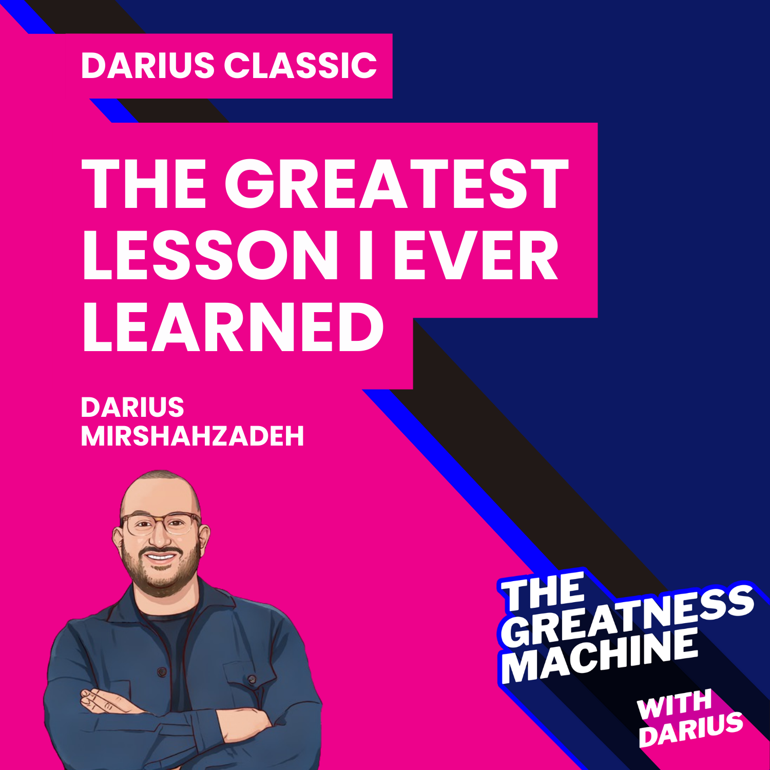 Darius Classic | The Greatest Lesson I Ever Learned; How I Discovered The Gift Of Gratitude episode artwork
