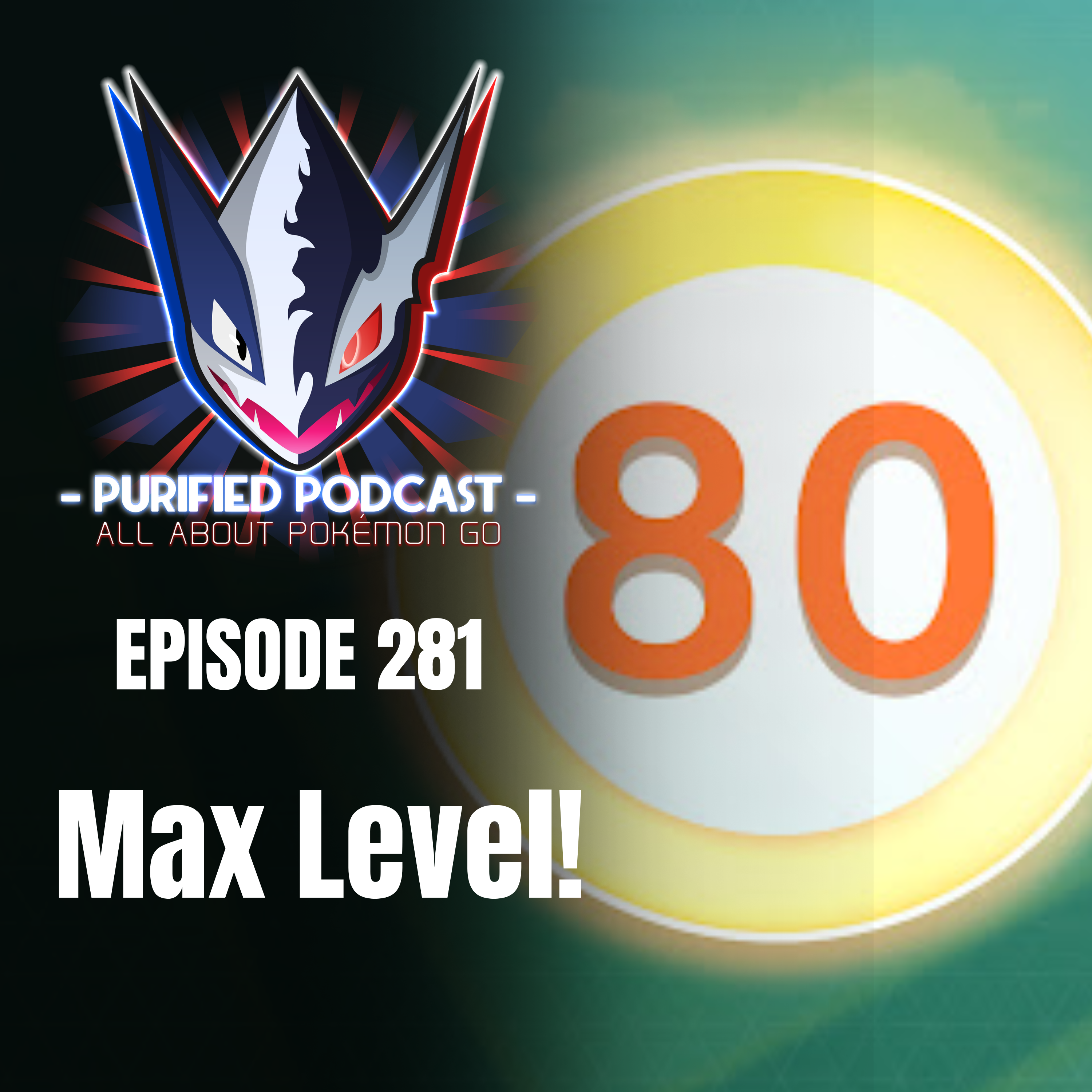 281. Max Level! episode artwork
