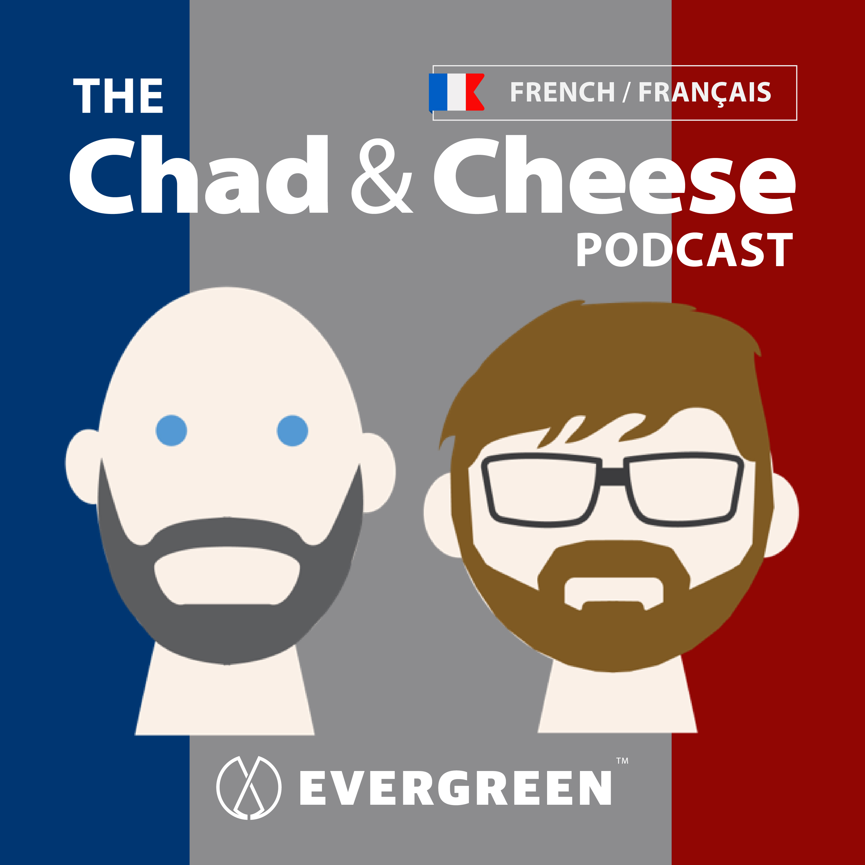 The Chad & Cheese - Français