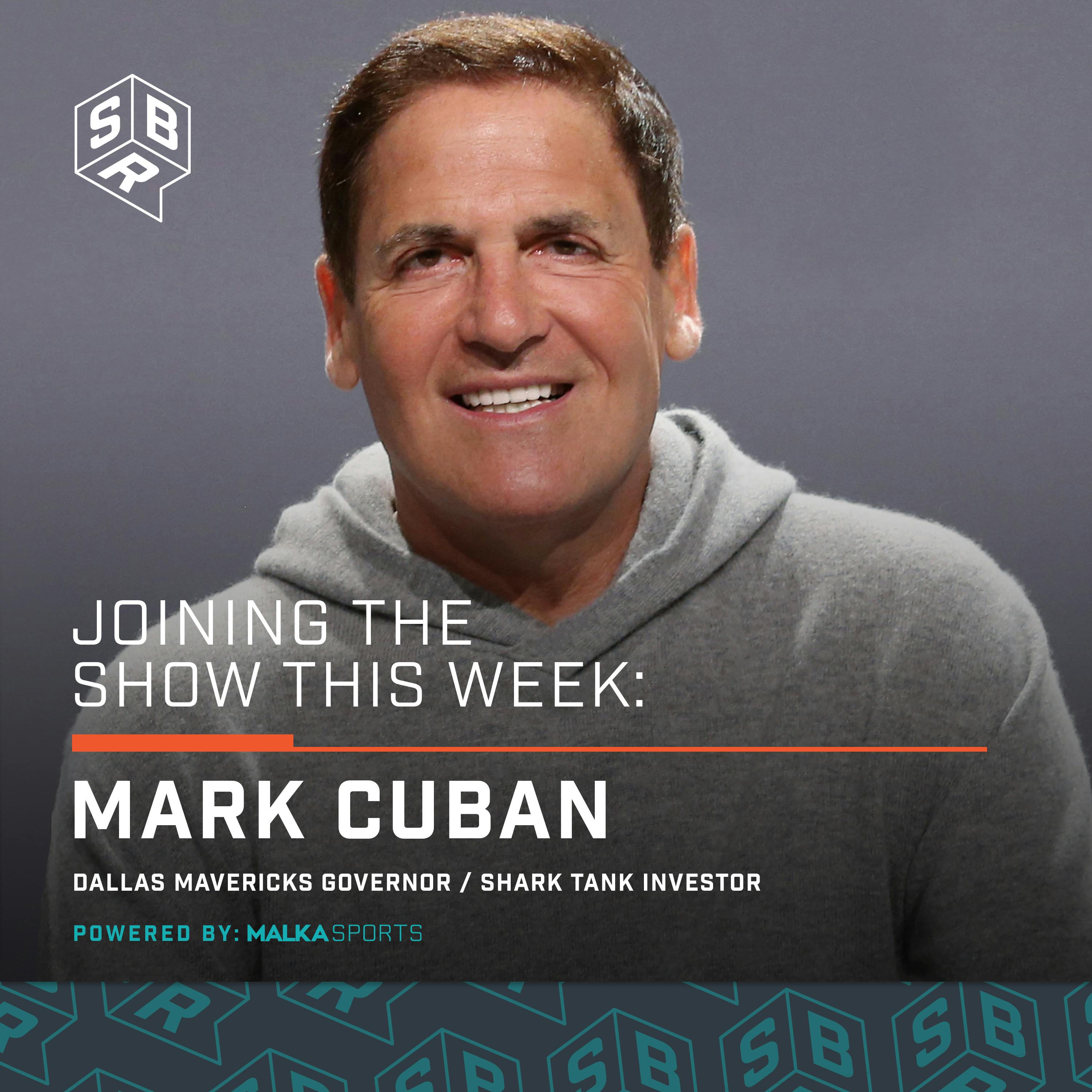 Mark Cuban, Dallas Mavericks Governor & Shark Tank Investor