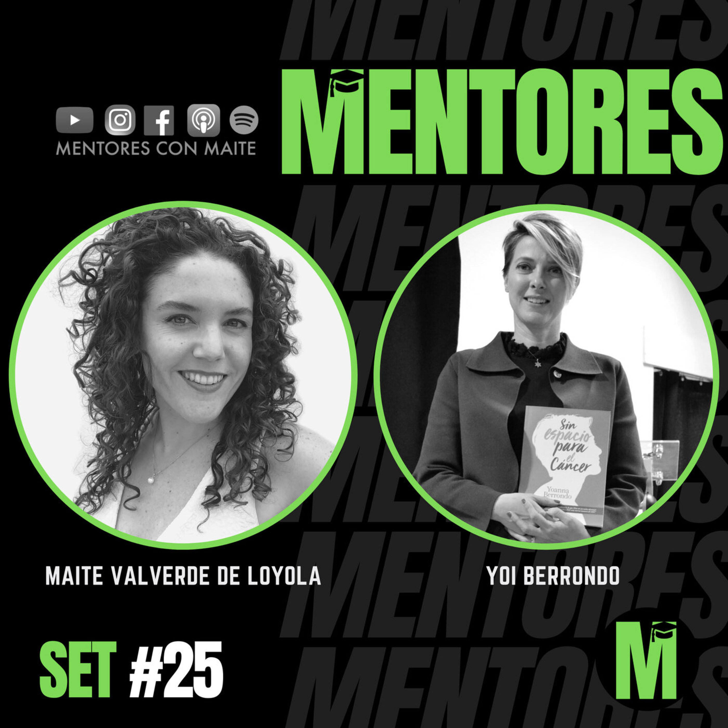 SET #25: "Sobrevivir al cáncer dos veces" - Yoi Berrondo