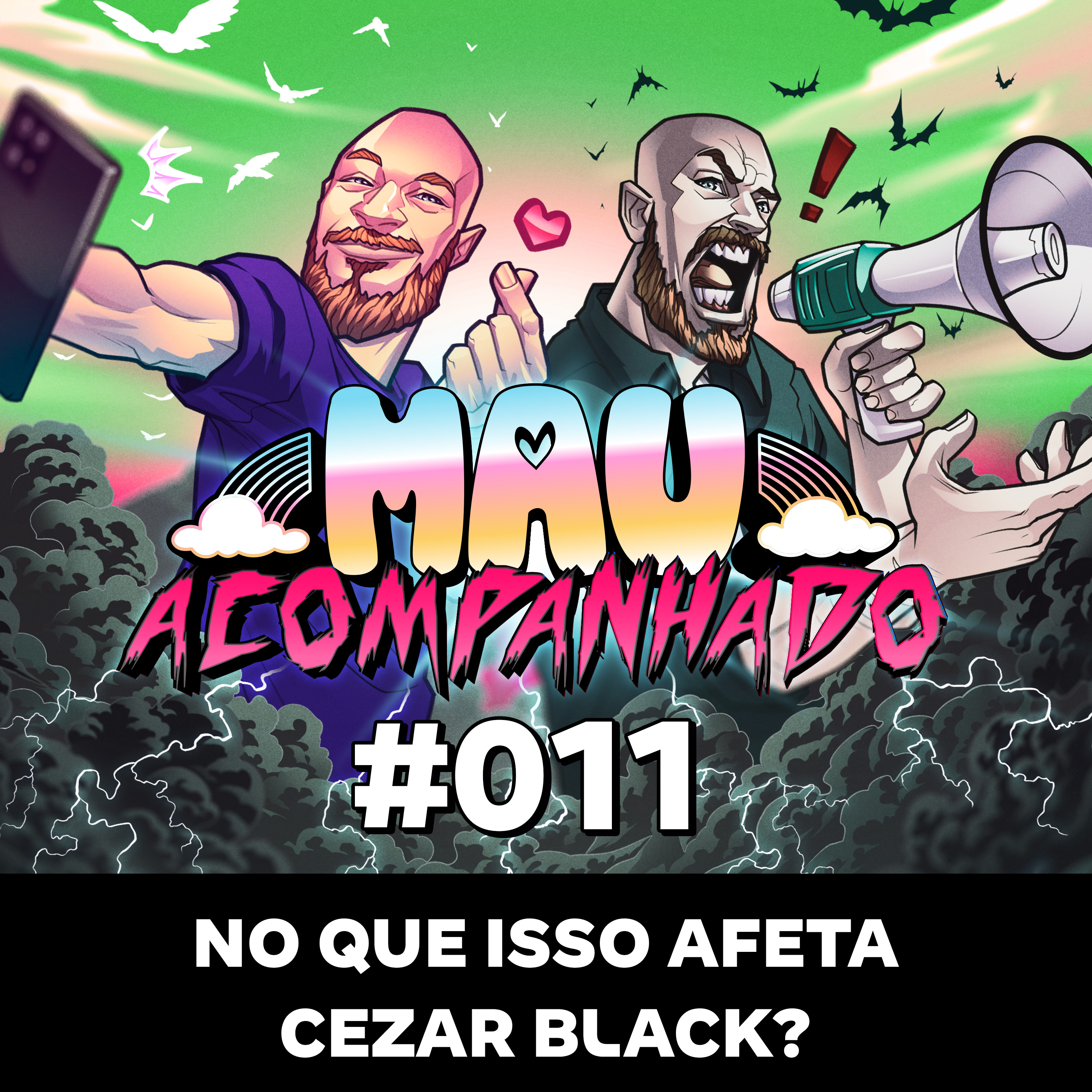 Vou Te Contar 11 - No que isso afeta Cezar Black?