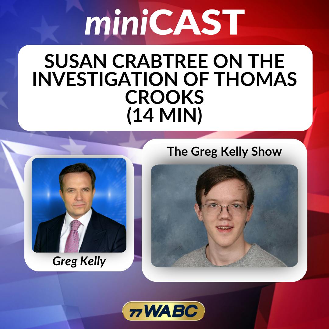 Susan Crabtree on the Investigation of Thomas Crooks (14 min) | 11-20-25 Susan Crabtree on the Investigation of Thomas Crooks (14 min) | 11-20-25