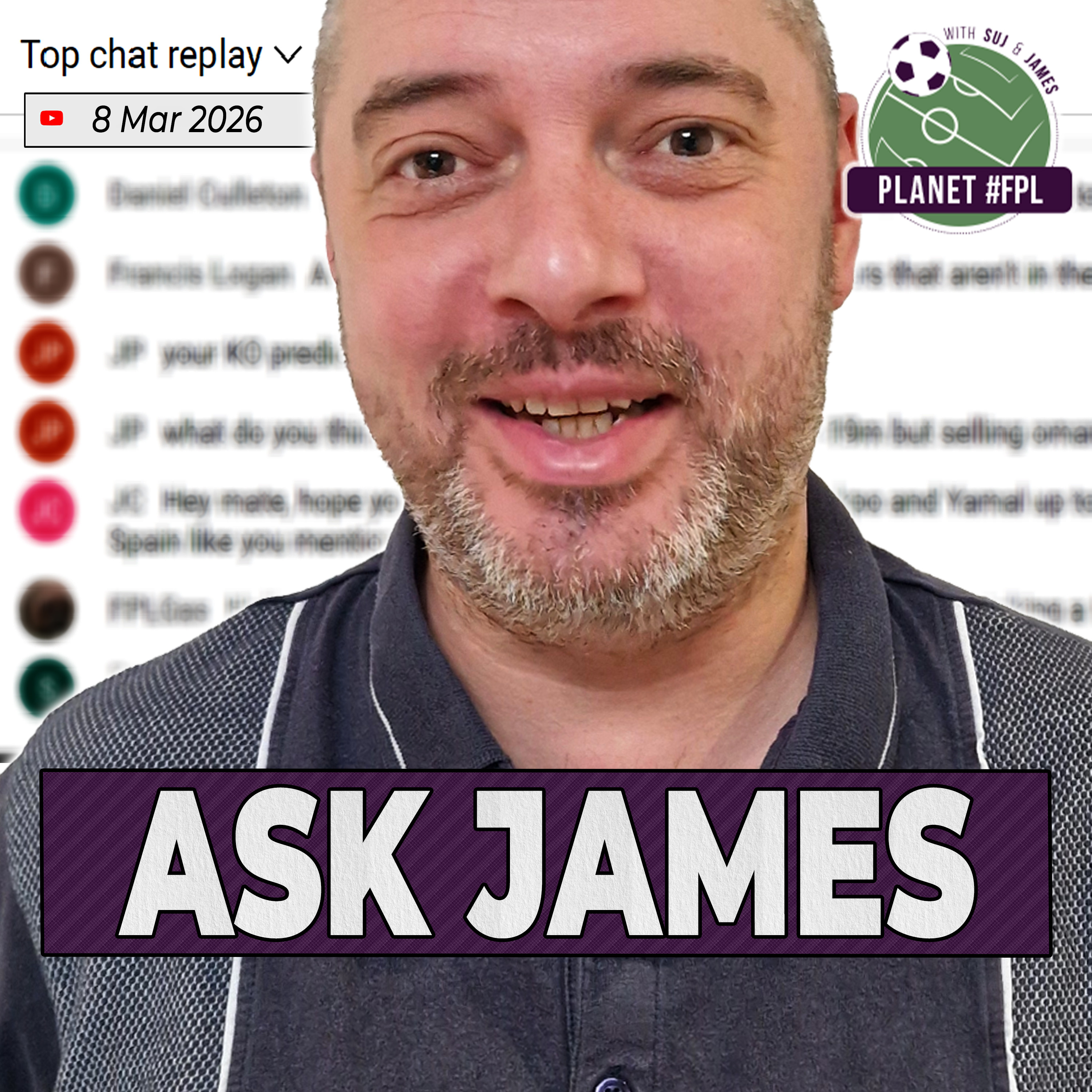 Ask James | Sunday March 8th | Planet FPL 2025/26