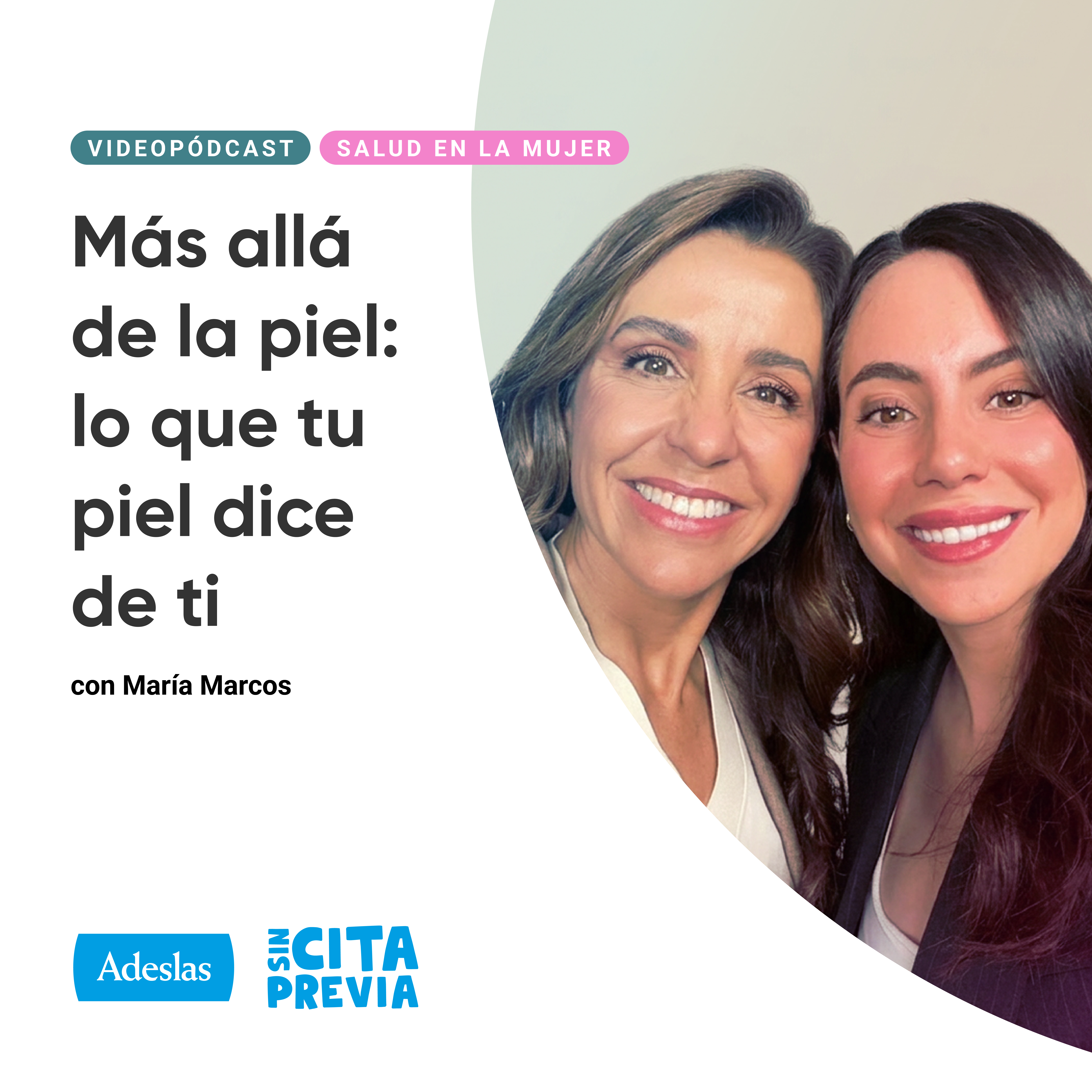 Más allá de la piel: lo que tu piel dice de ti. Con María Marcos