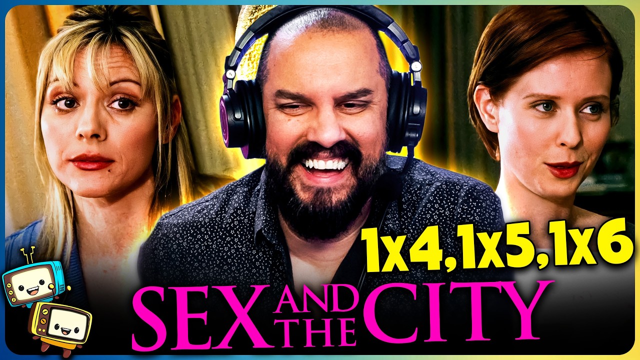SEX AND THE CITY (1998) 1x4, 1x5, & 1x6 Reaction! | First Time Watch! | Sarah Jessica Parker episode artwork