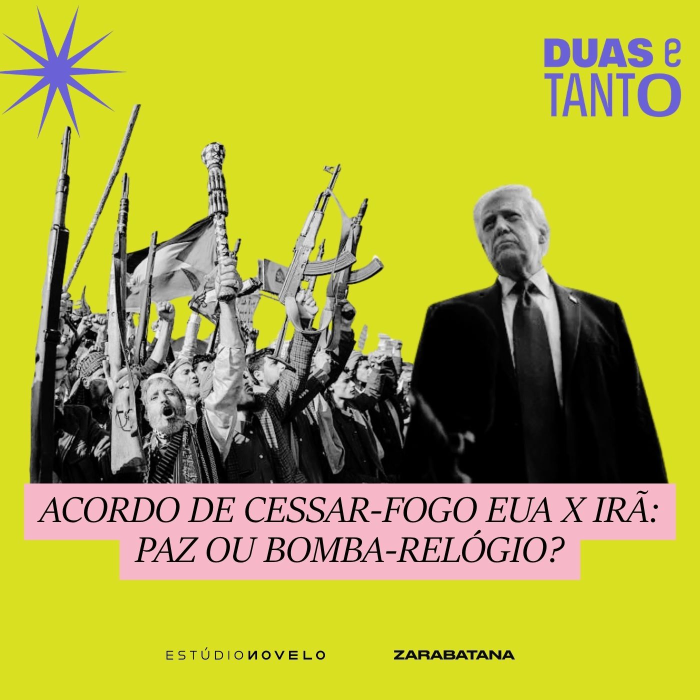 Acordo de cessar-fogo EUA x Irã: paz ou bomba-relógio?