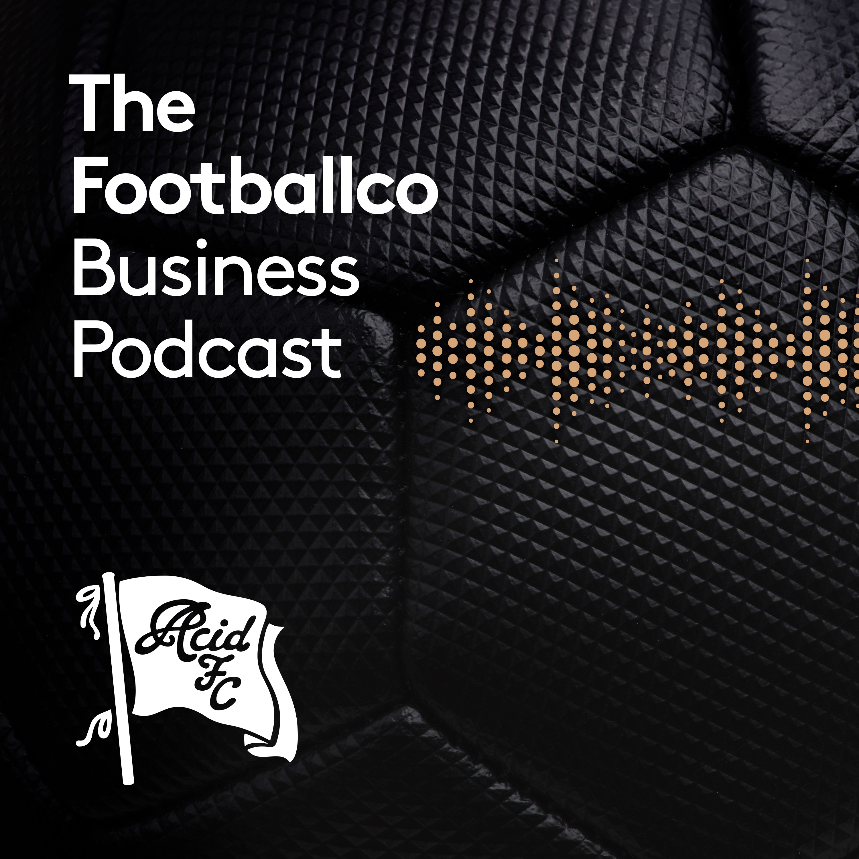 The Footballco Business Podcast