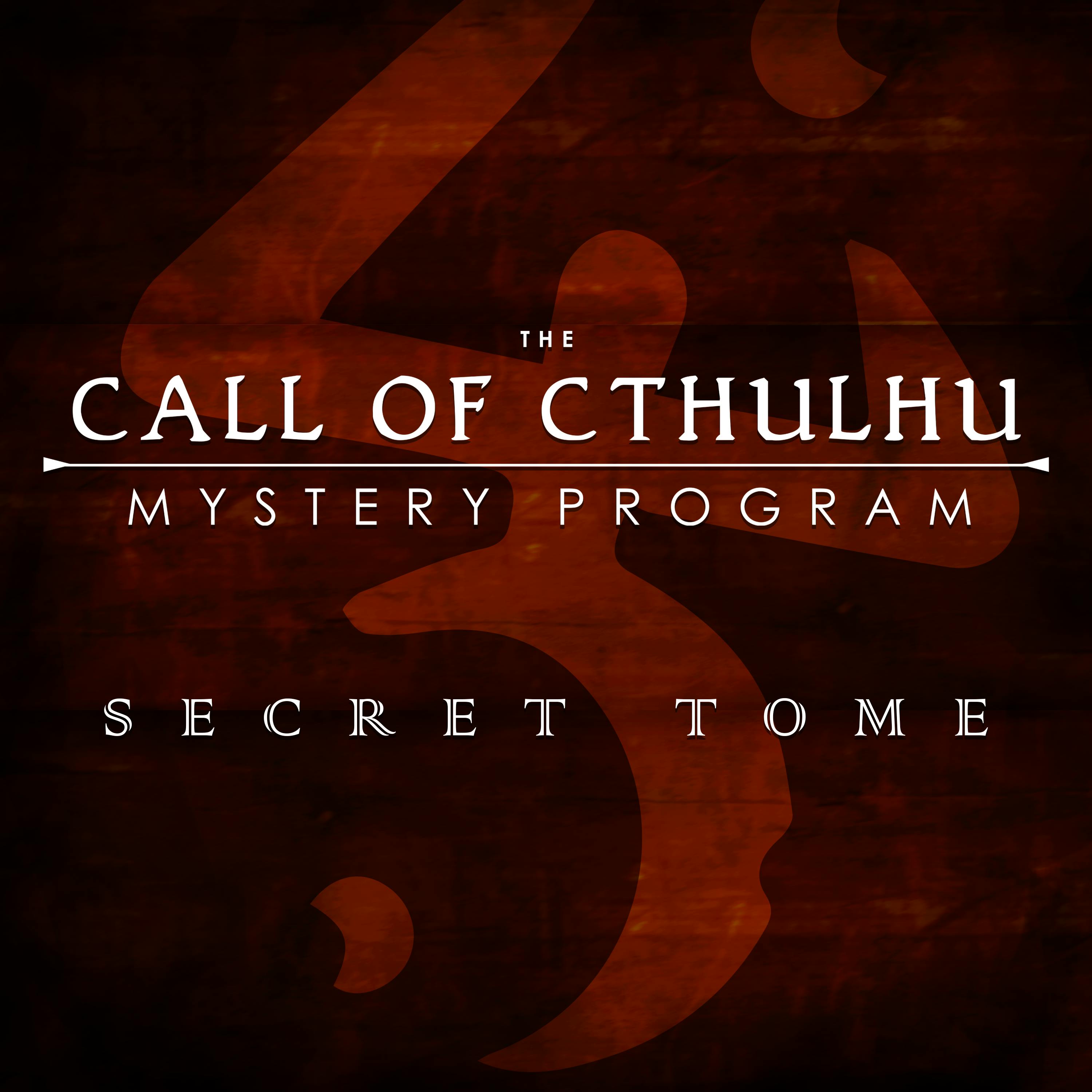 The Call of Cthulhu Mystery Program: Secret Tome+ podcast tile