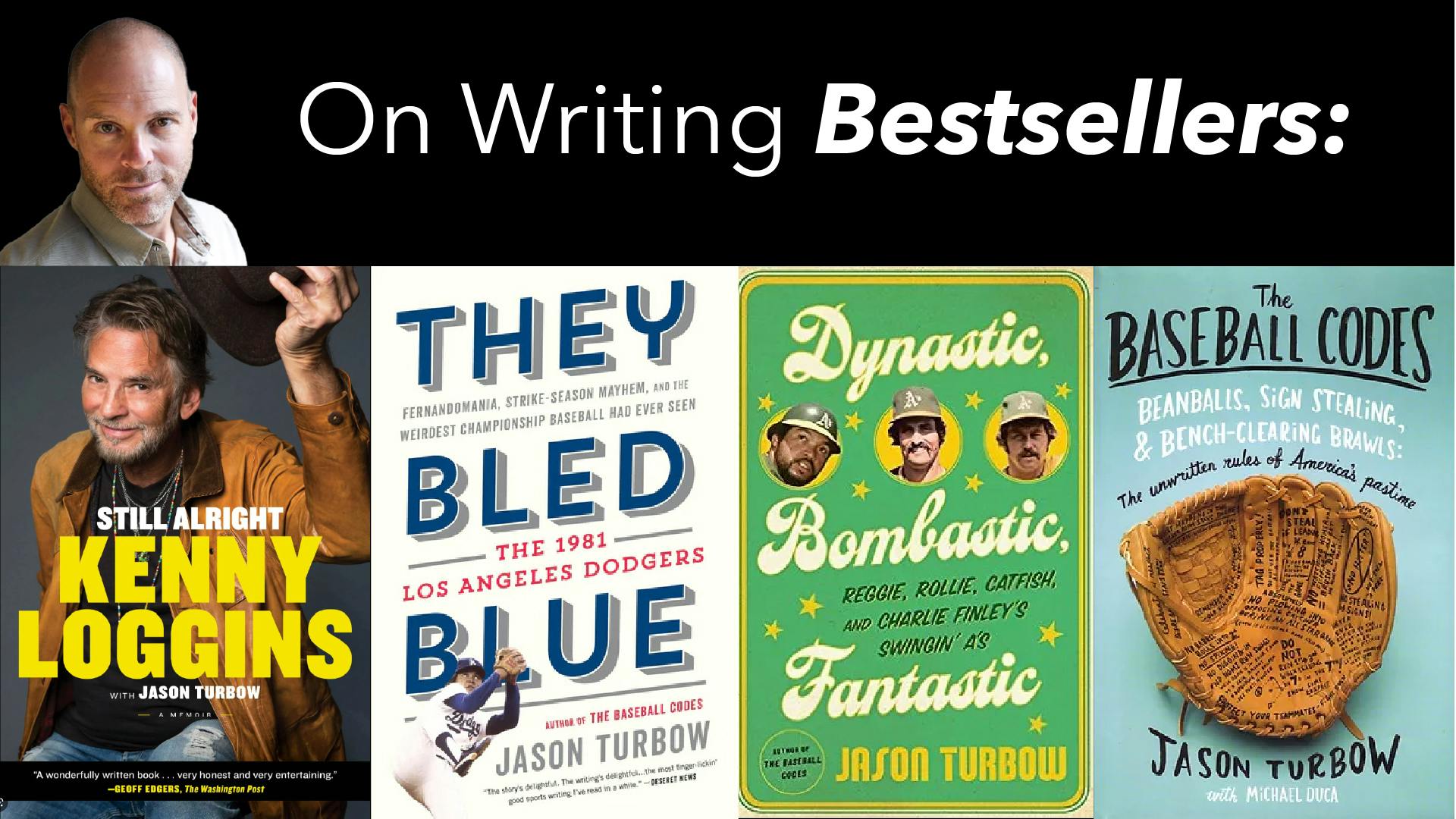 Kenny Loggins, The LA Dodgers, Oakland A's & Jason Turbow Kenny Loggins, The LA Dodgers, Oakland A's & Jason Turbow