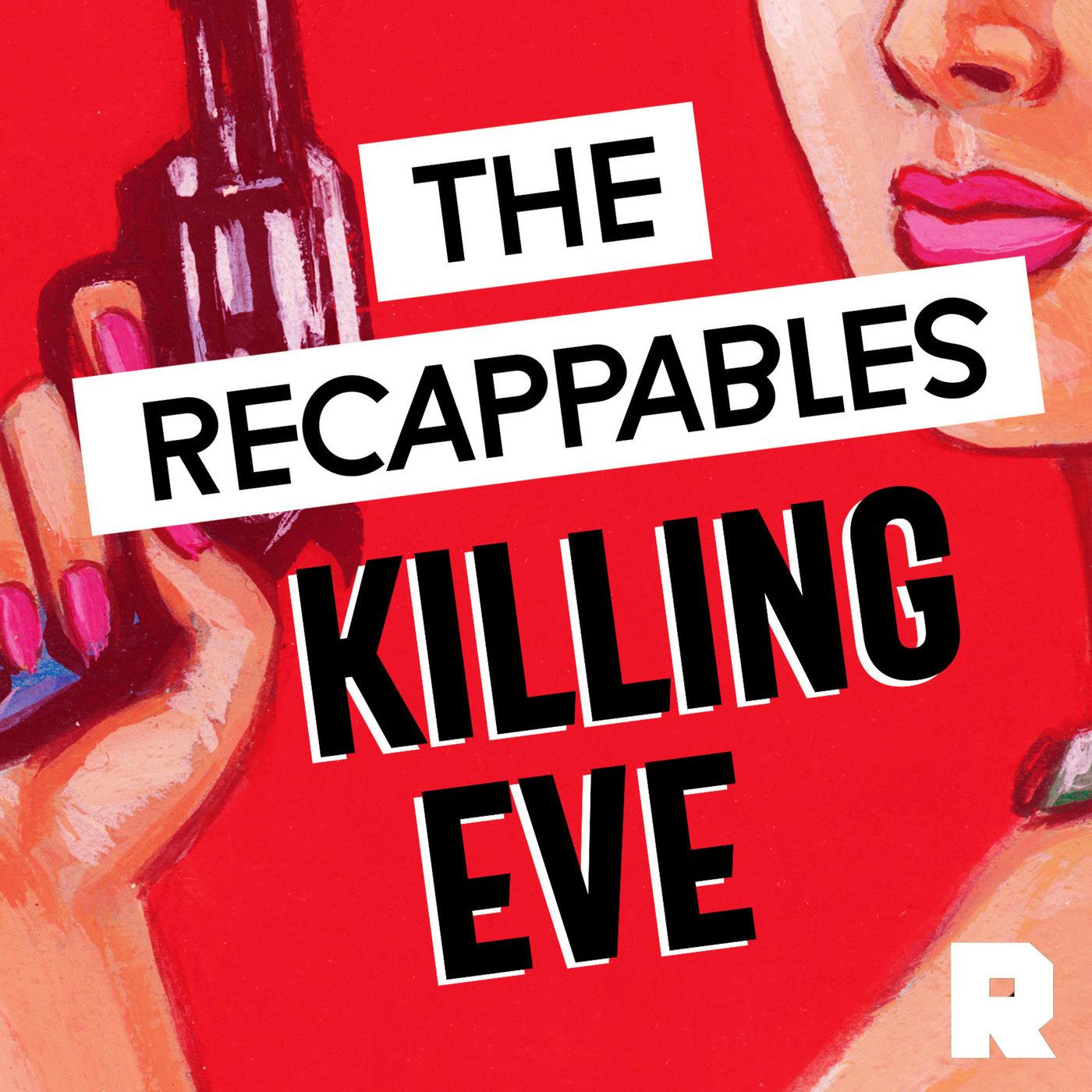 'Killing Eve,' S2E8: "You're Mine" | The Recappables