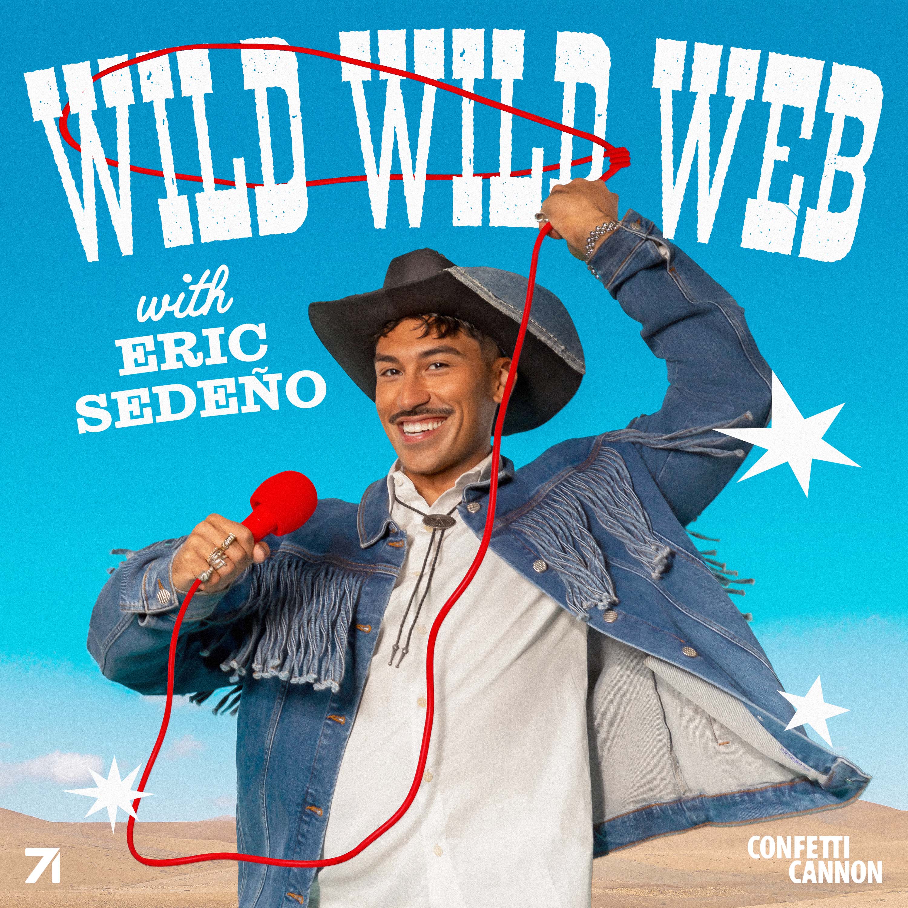 Wild Wild Web with Eric Sedeño