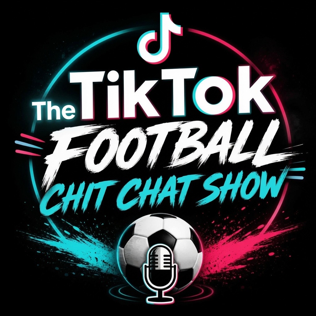 The TikTok football Chit Chat Show episode artwork