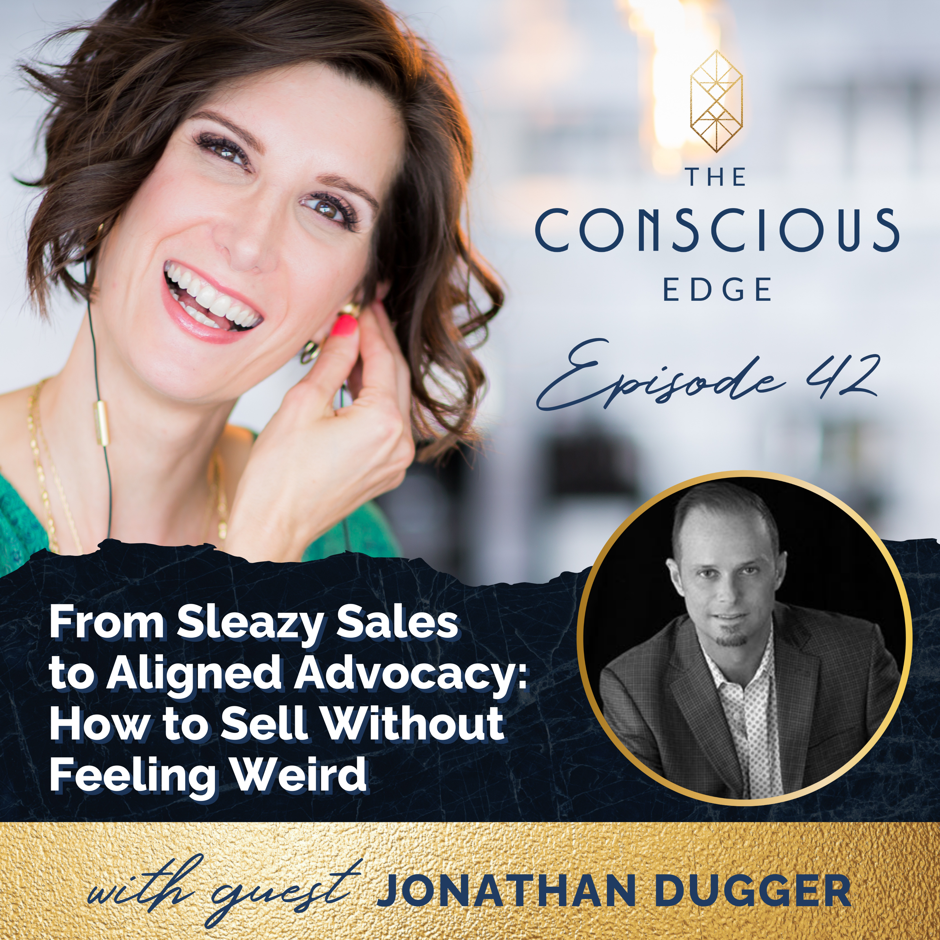 From Sleazy Sales to Aligned Advocacy: How to Sell Without Feeling Weird EP 42 episode artwork
