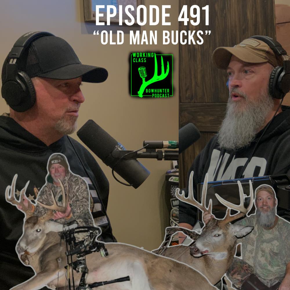 491 | Old Man Bucks | Mark Riffe and Gene Miller