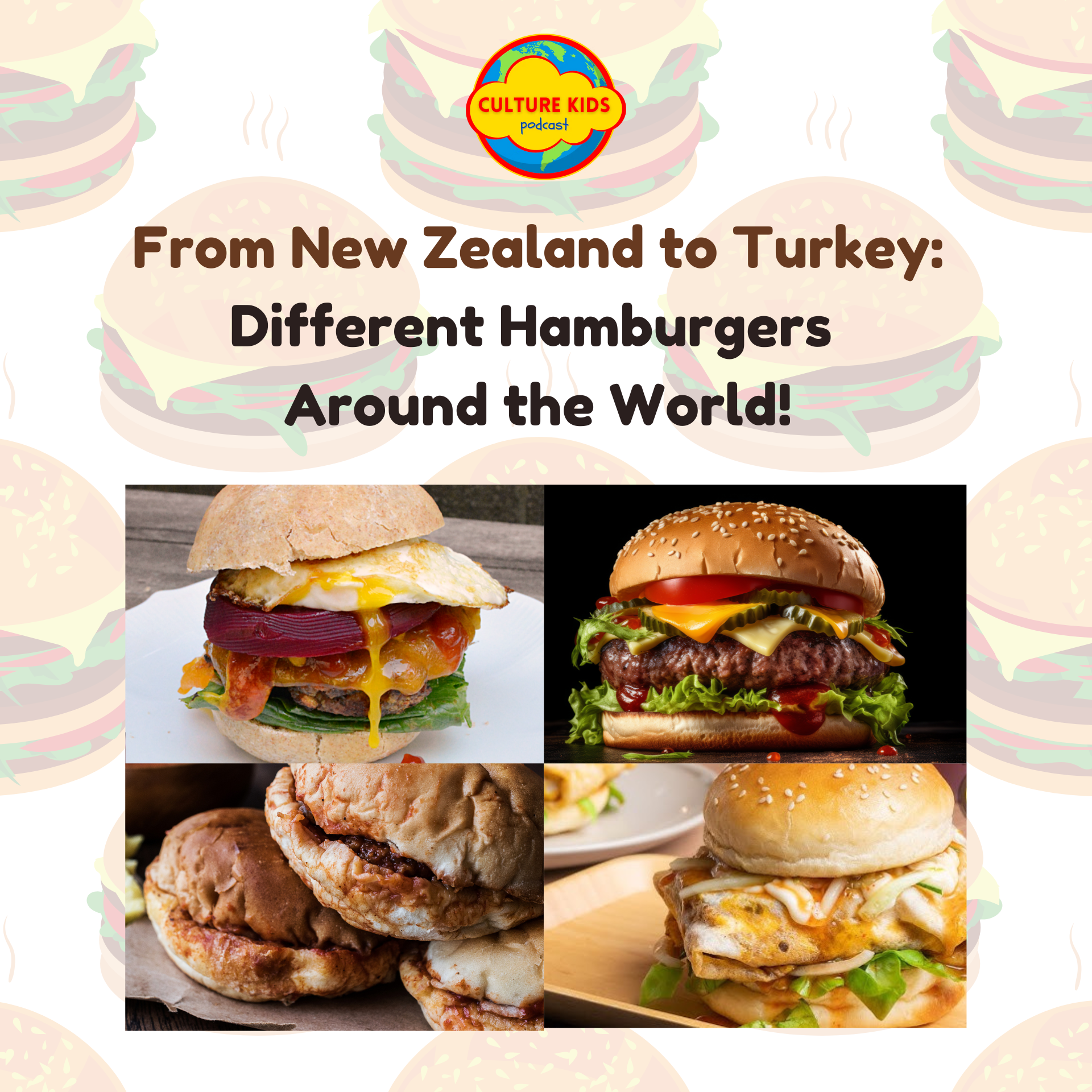 🍔 From New Zealand to Turkey: Different Hamburgers Around the World!