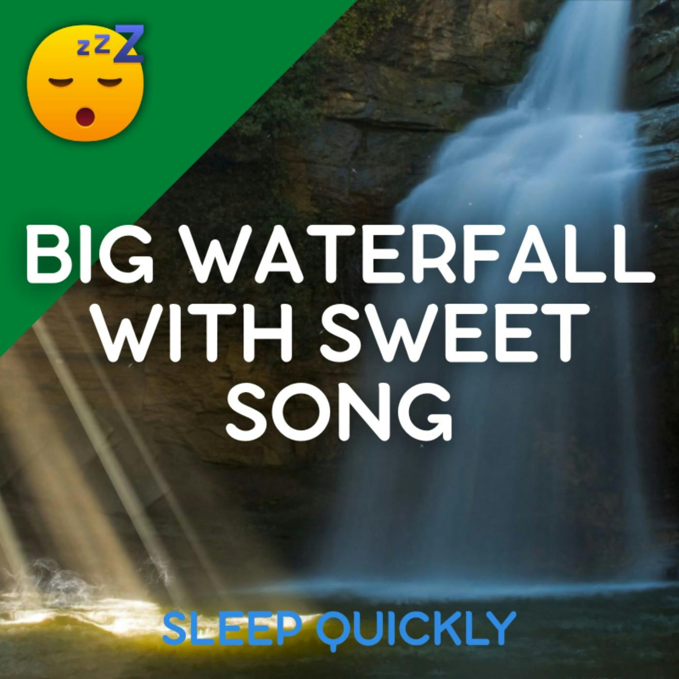 😴💧🎵 SLEEP with Big WATERFALL and Sweet SONG episode artwork