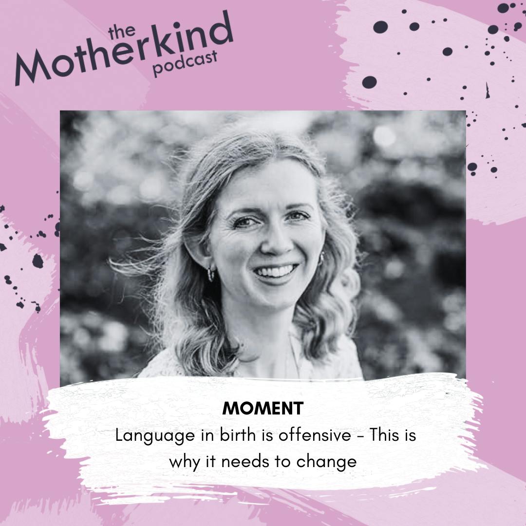 MOMENT | Language in birth is offensive - This is why it needs to change