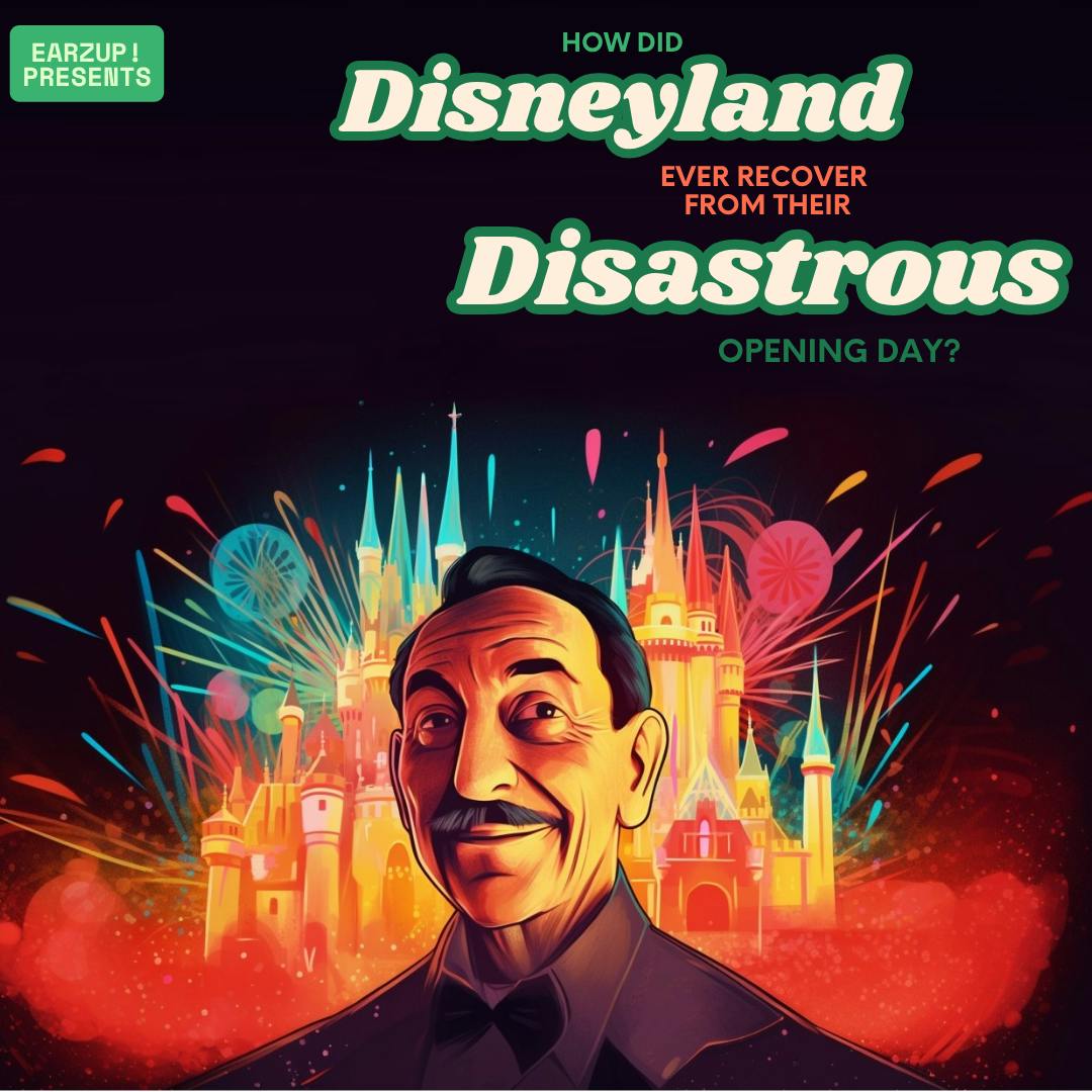 How Did Disneyland Even Recover From Their Disastrous Opening Day? | EarzUp! How Did Disneyland Even Recover From Their Disastrous Opening Day? | EarzUp!