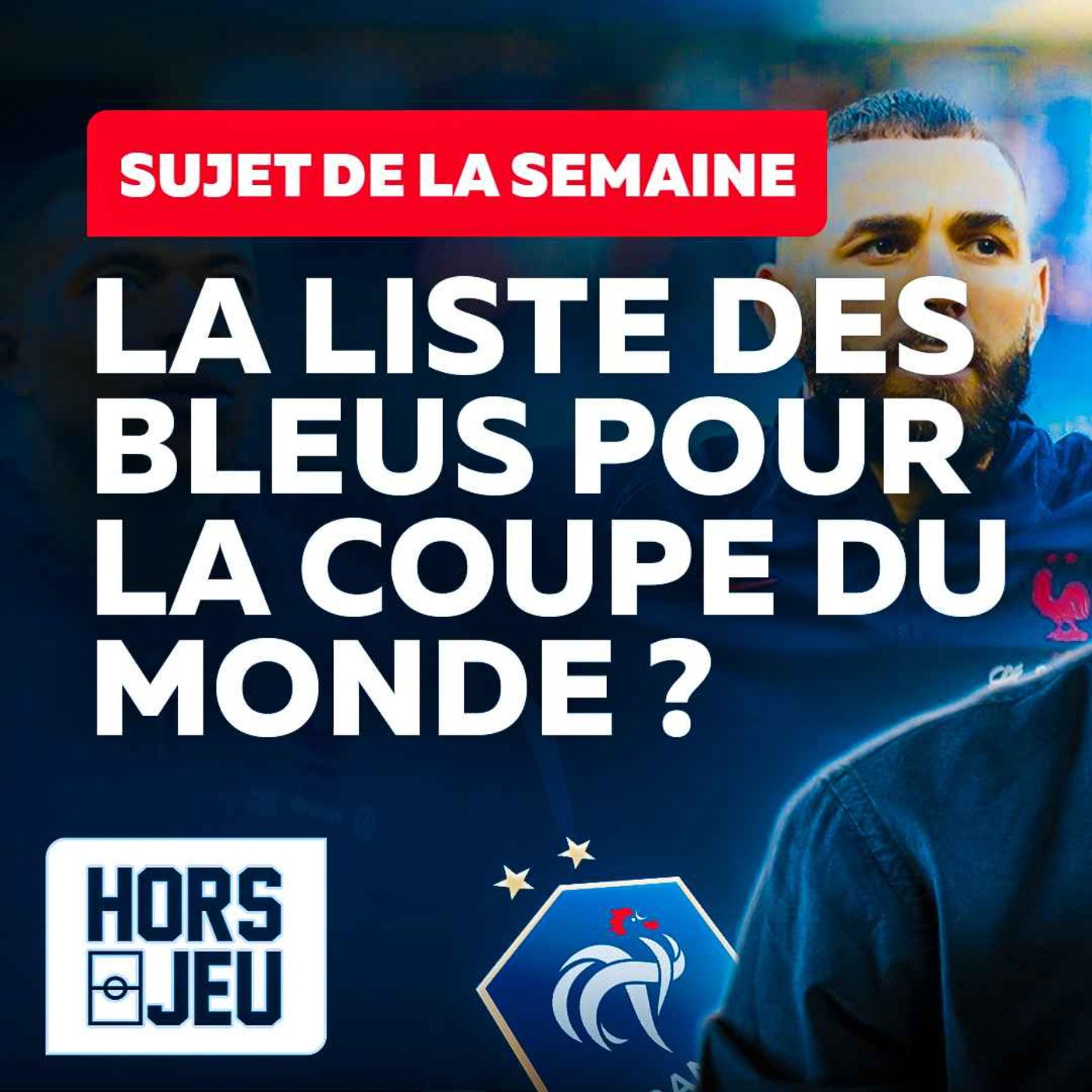 NOTRE LISTE DES 26 POUR LA COUPE DU MONDE 🇫🇷 ! episode artwork