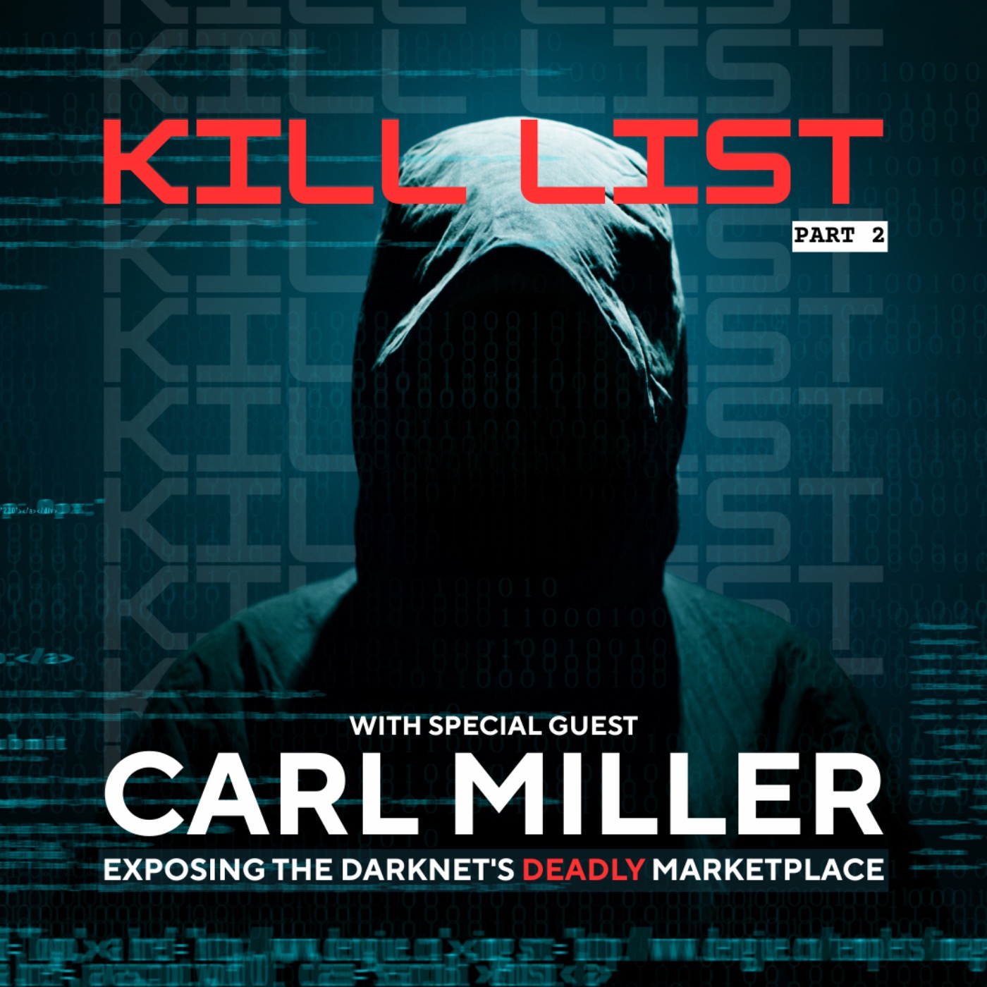 Kill List: Exposing the Darknet's Deadly Marketplace - Part 2