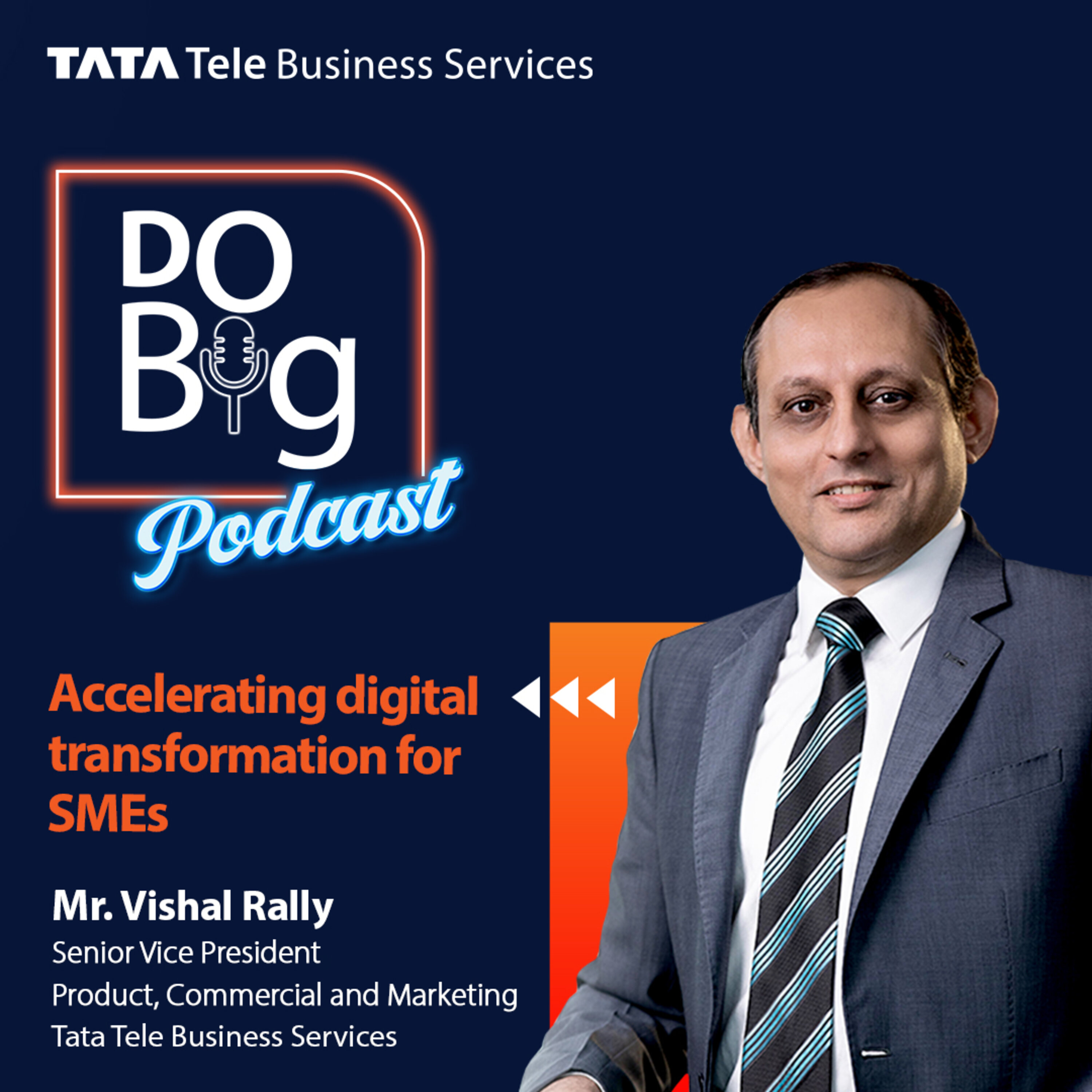 Ep 2- Accelerating digital transformation for SMEs ft. Mr. Vishal Rally episode artwork