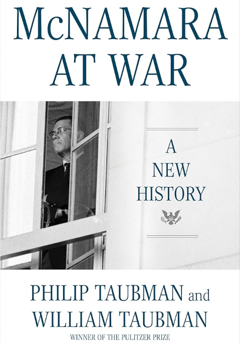 Ep. 239 Philip & William Taubman, "McNamara at War"